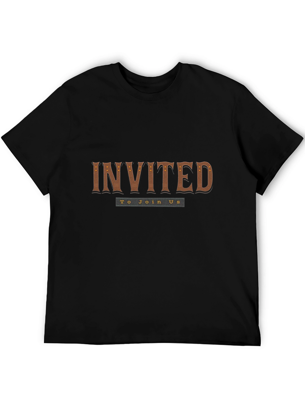 Invited Graphic T-Shirt - Join Us!