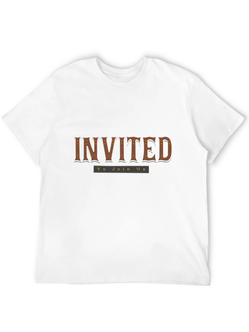 Invited Graphic T-Shirt - Join Us!