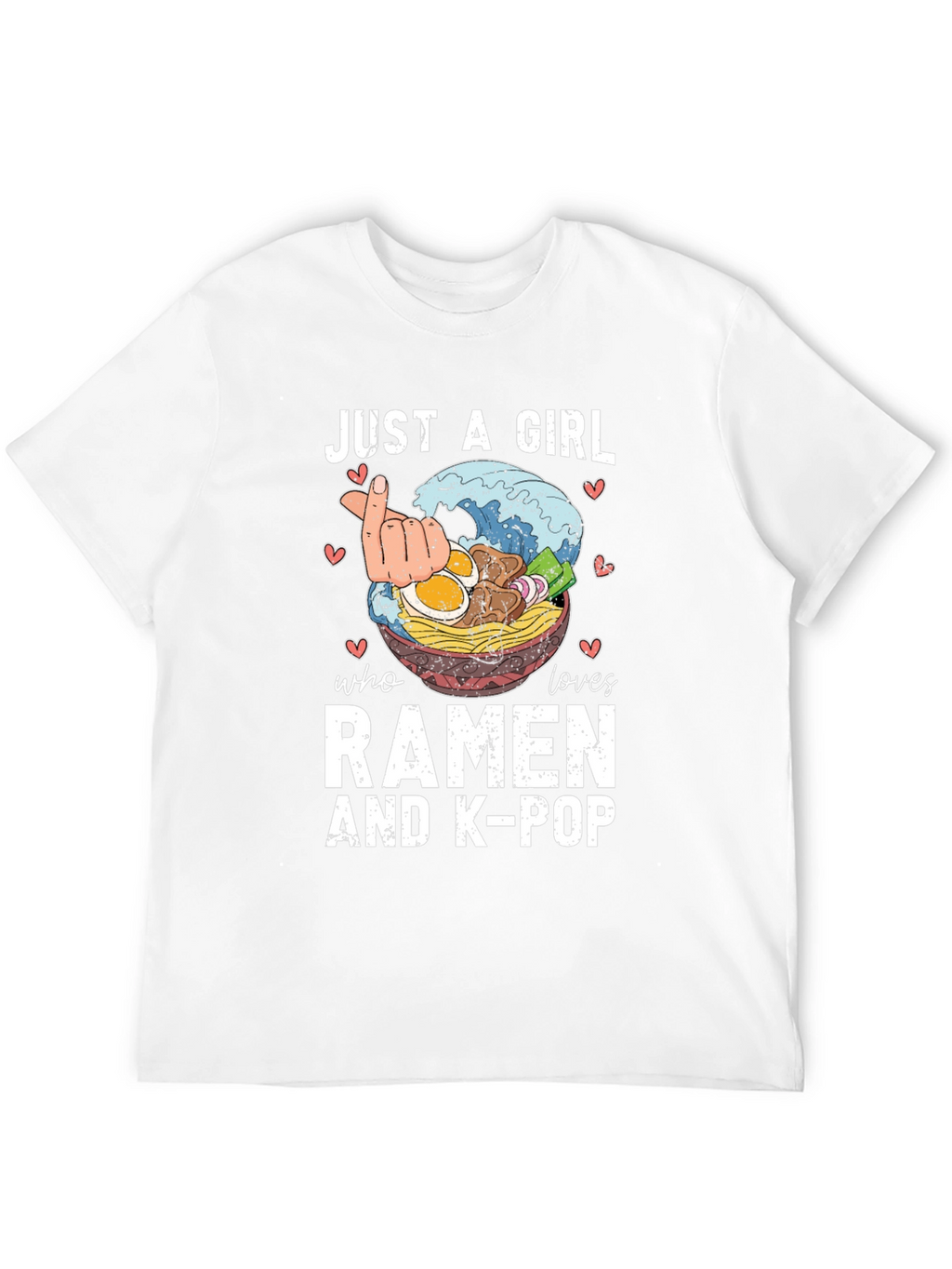 Just A Girl Who Loves Ramen & K-Pop T-Shirt