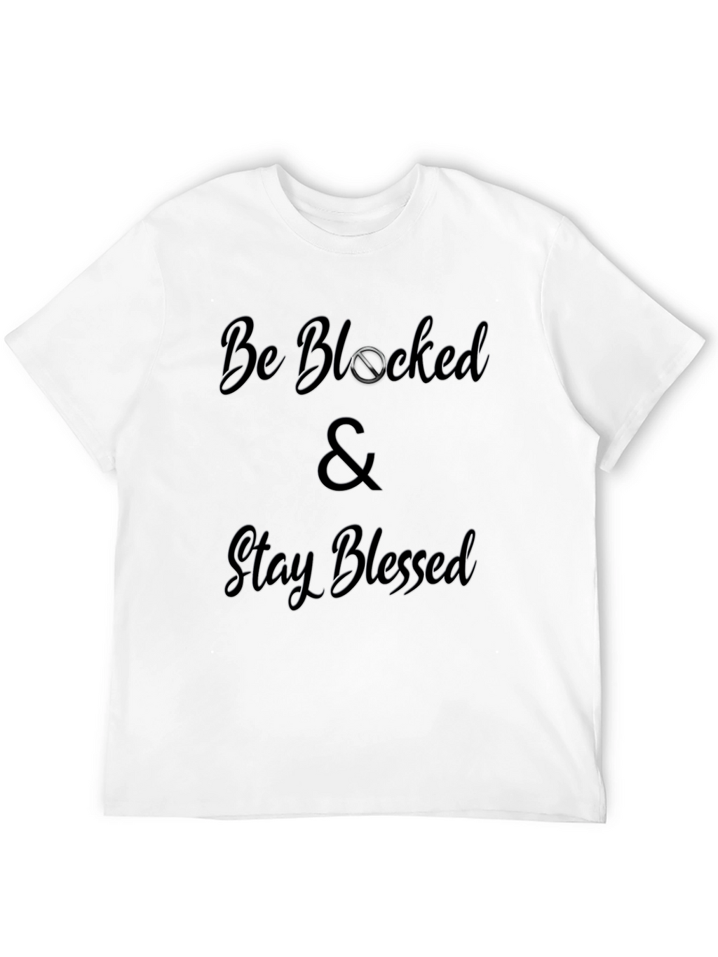 Be Blocked & Stay Blessed Graphic Tee - Black