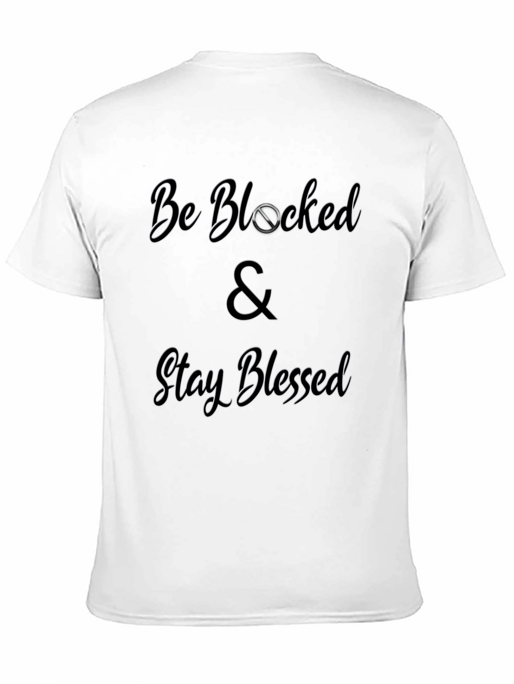 Be Blocked & Stay Blessed Graphic Tee - Black