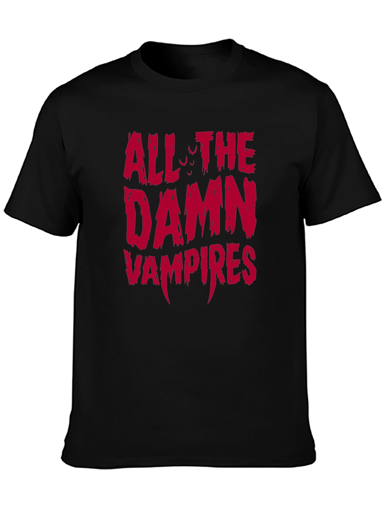 All The Damn Vampires Graphic T-Shirt