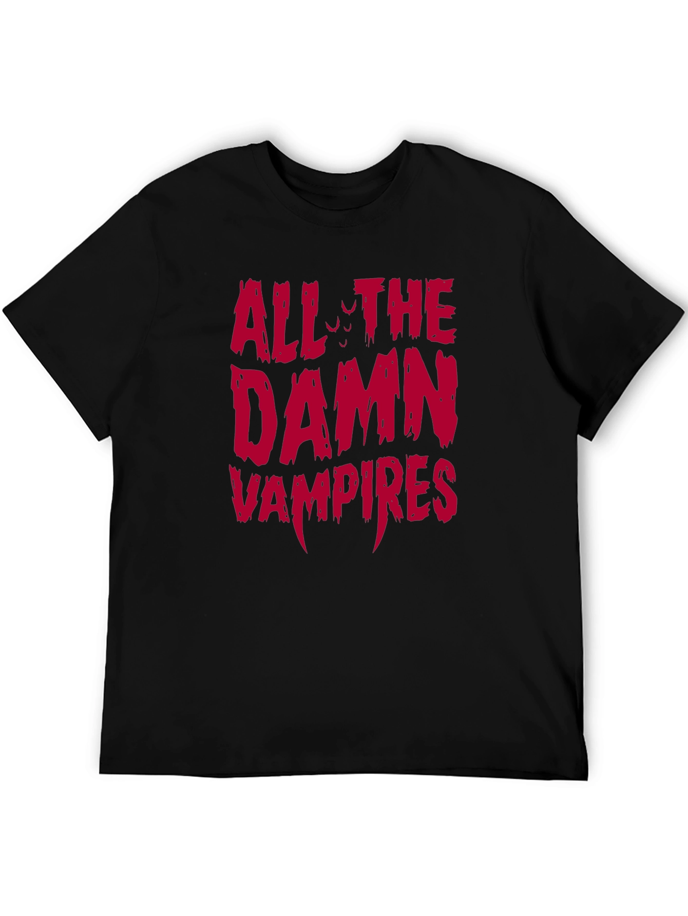 All The Damn Vampires Graphic T-Shirt