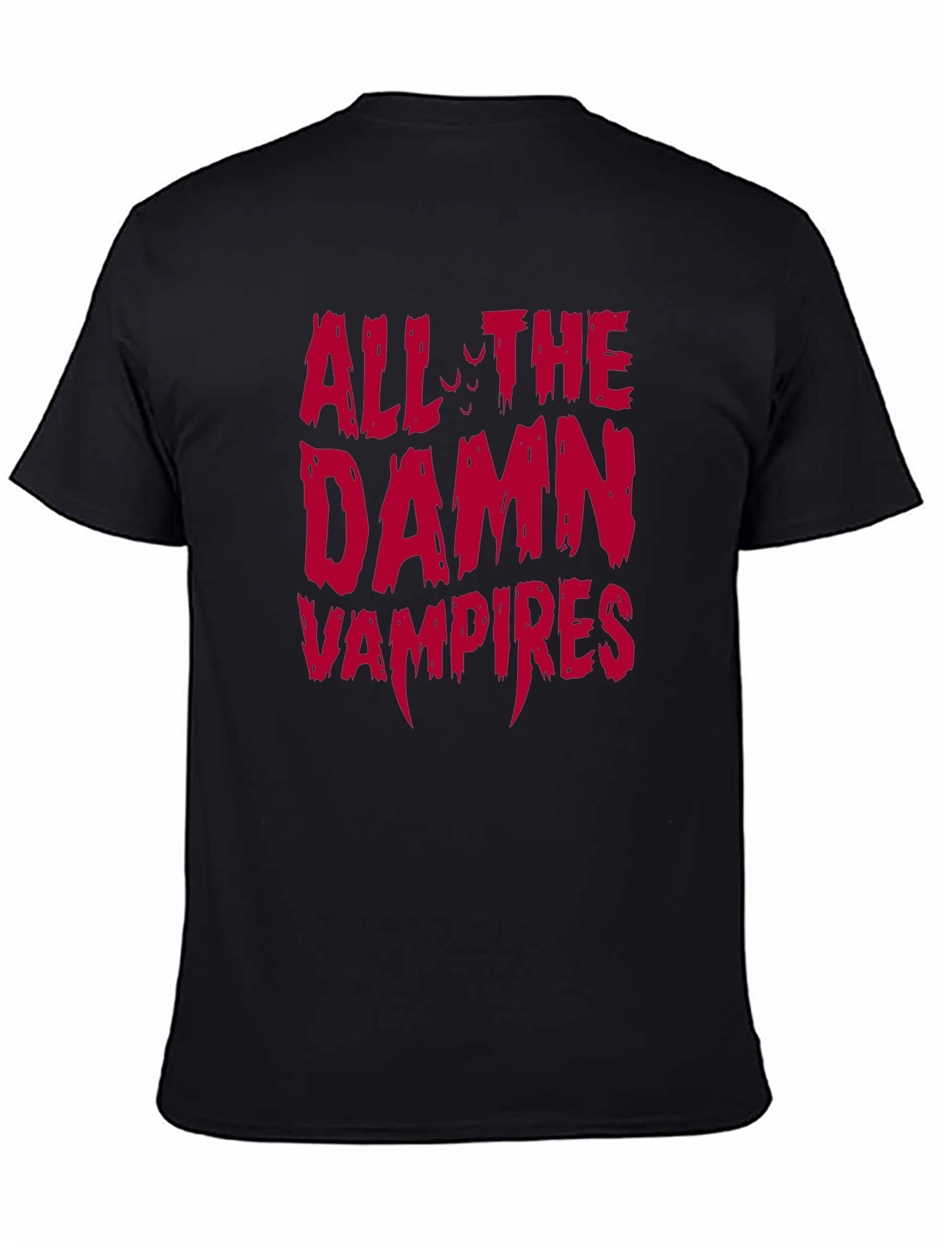 All The Damn Vampires Graphic T-Shirt