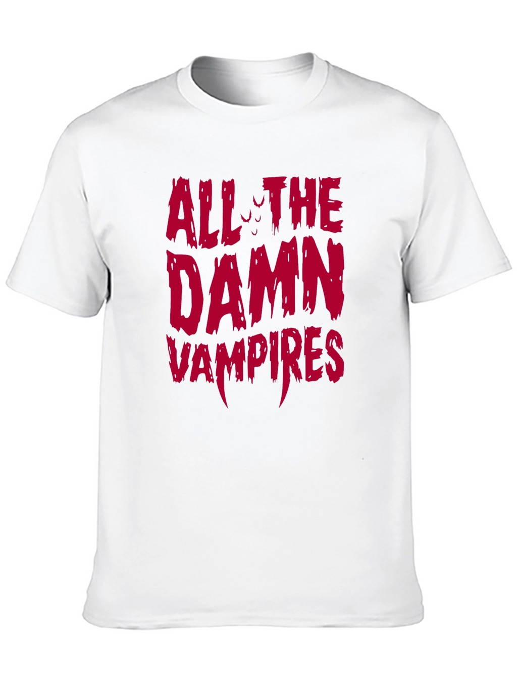 All The Damn Vampires Graphic T-Shirt