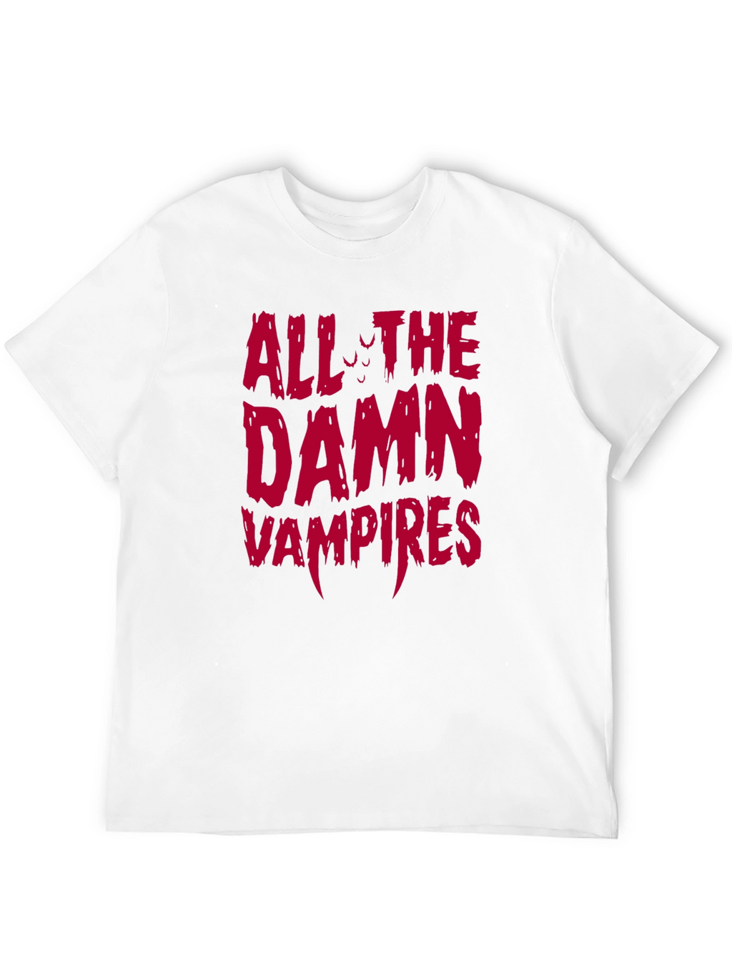 All The Damn Vampires Graphic T-Shirt
