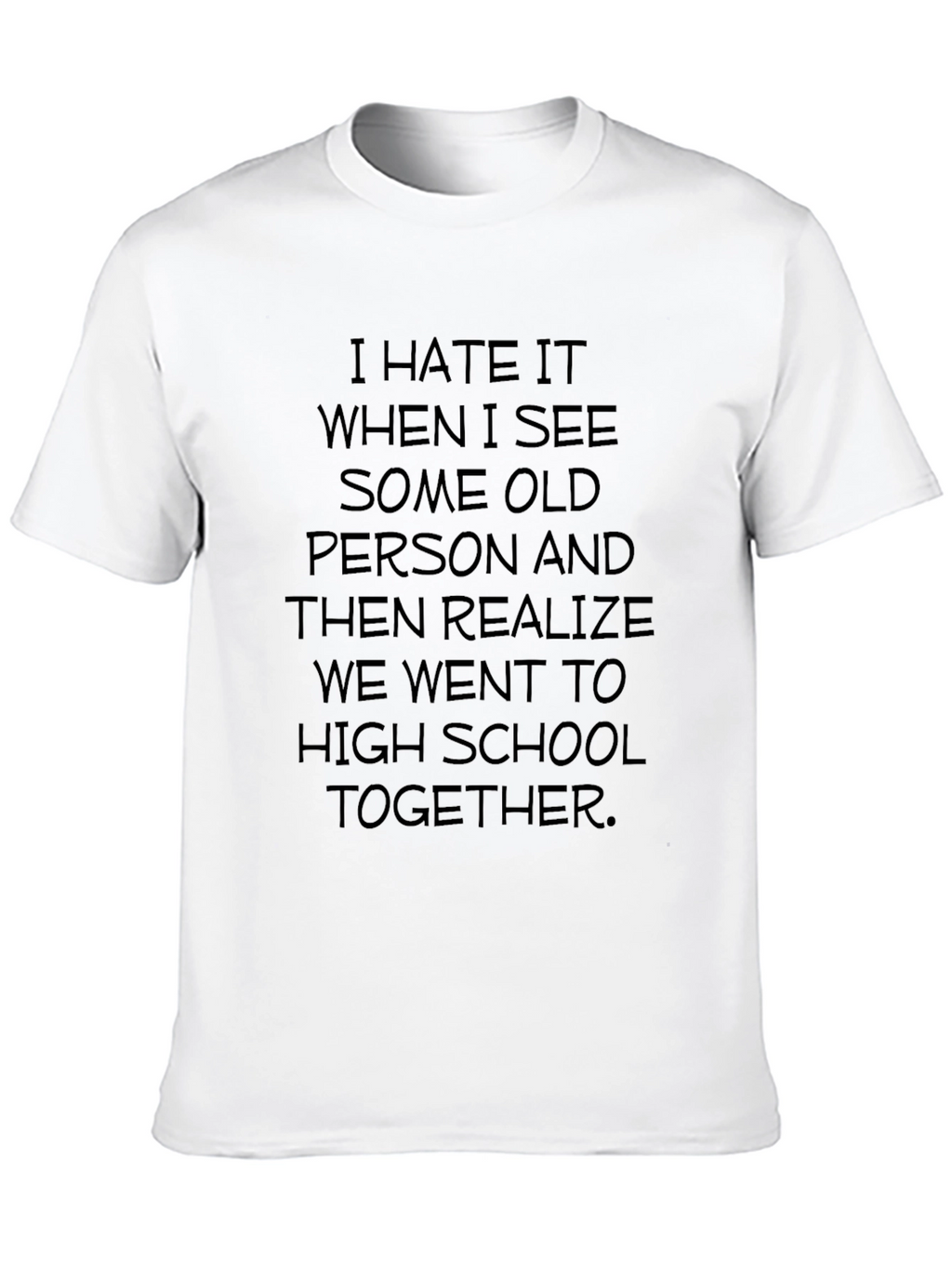Funny High School Reunion T-Shirt
