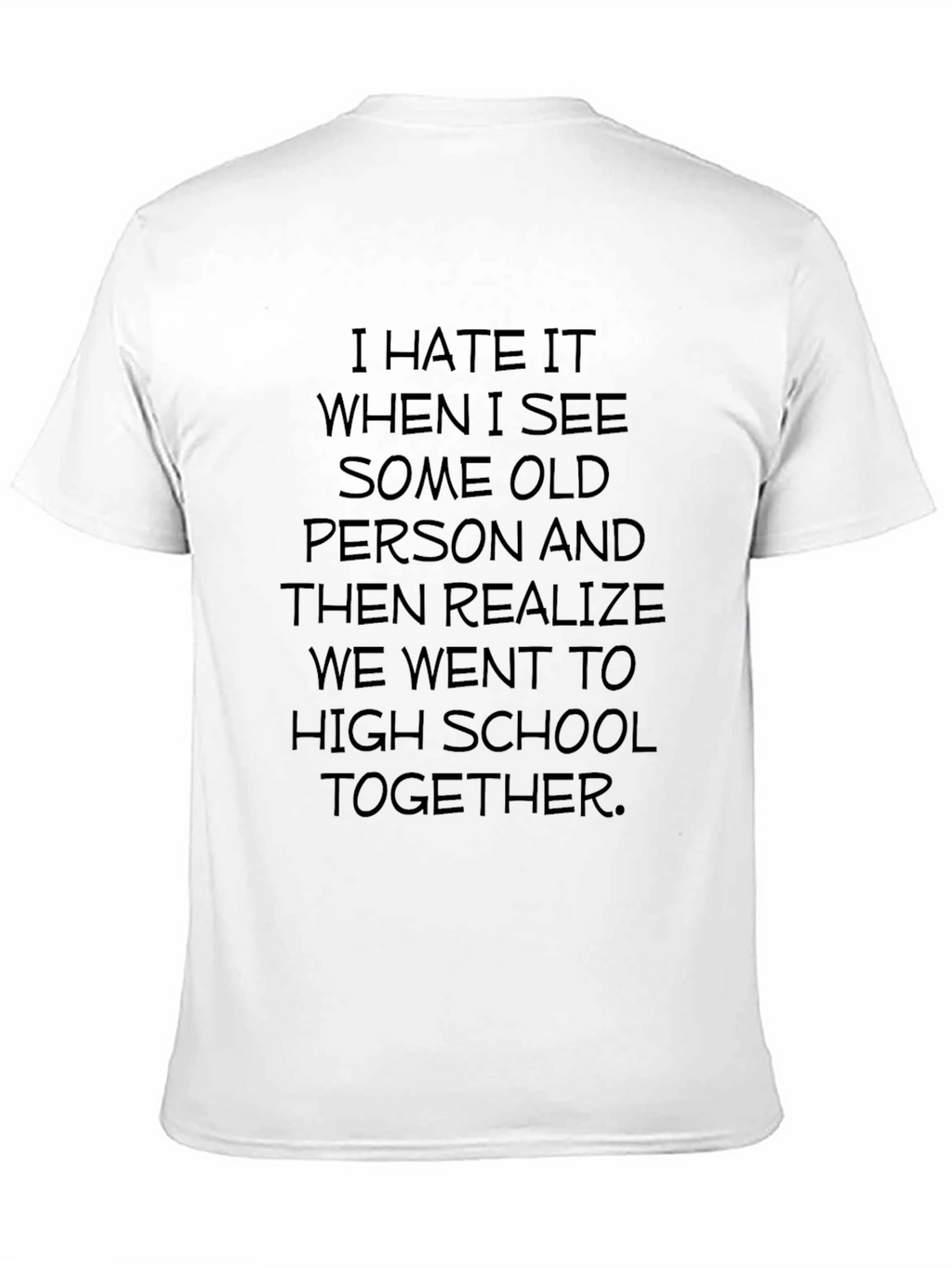 Funny High School Reunion T-Shirt