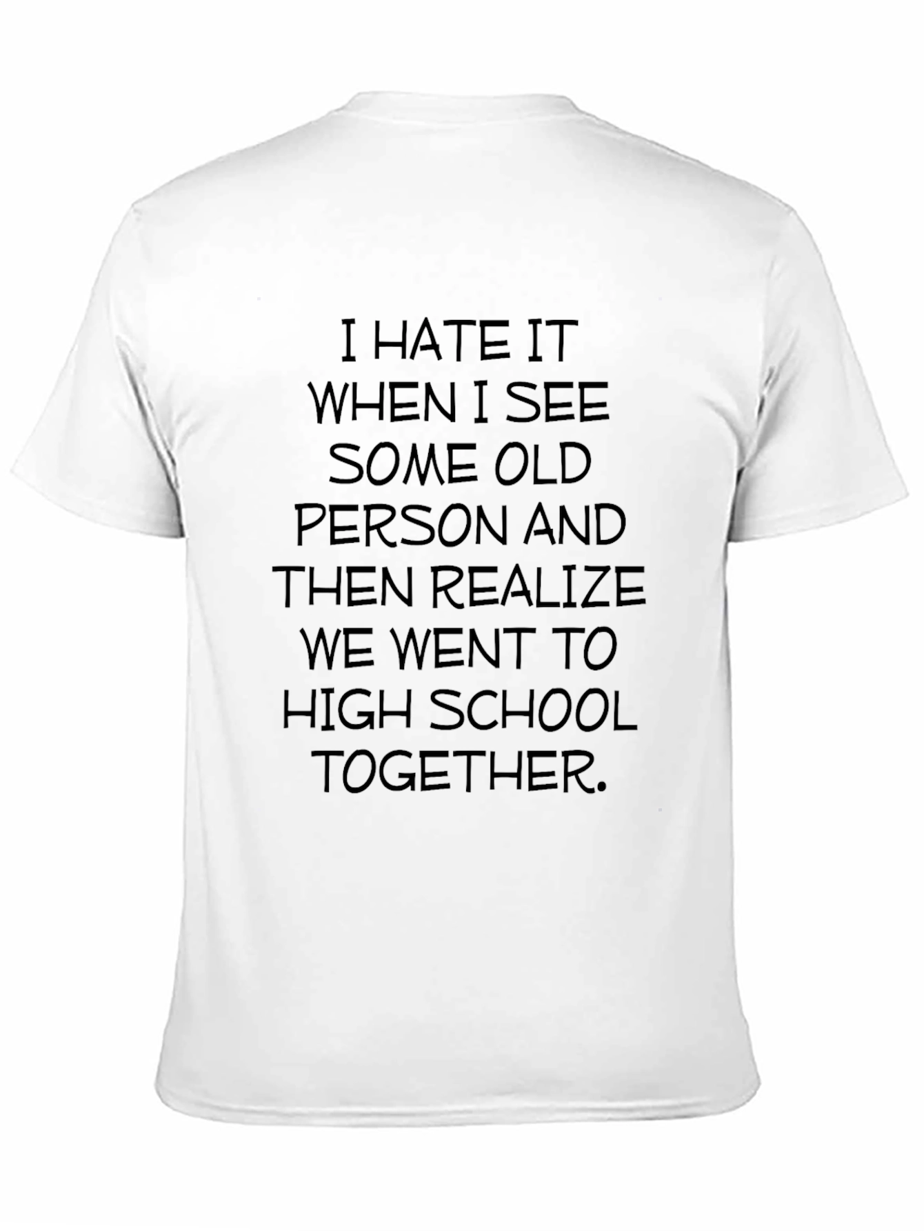 Funny High School Reunion T-Shirt