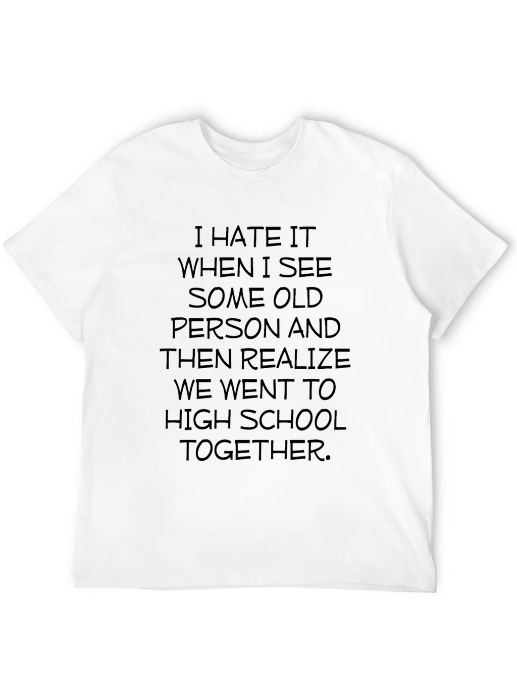 Funny High School Reunion T-Shirt