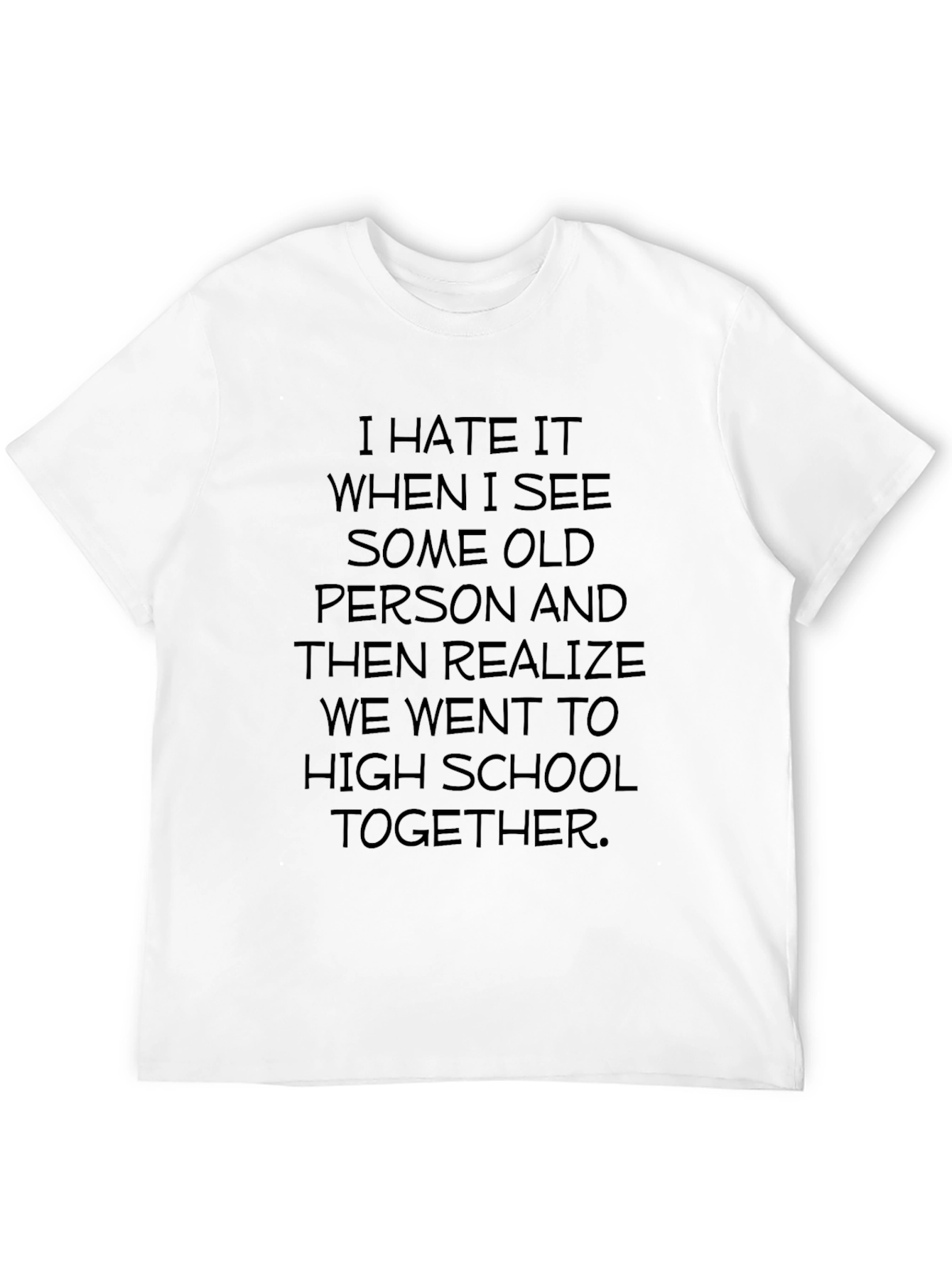 Funny High School Reunion T-Shirt