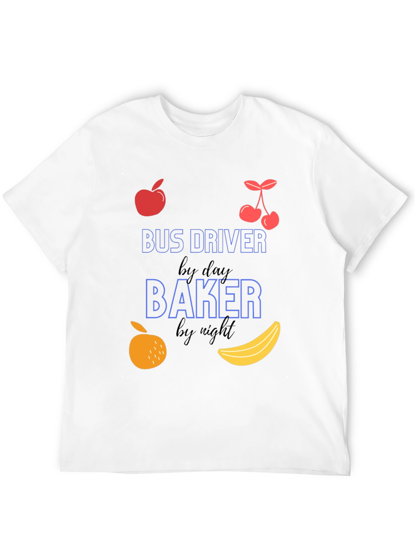 Bus Driver by Day Baker by Night Graphic Tee