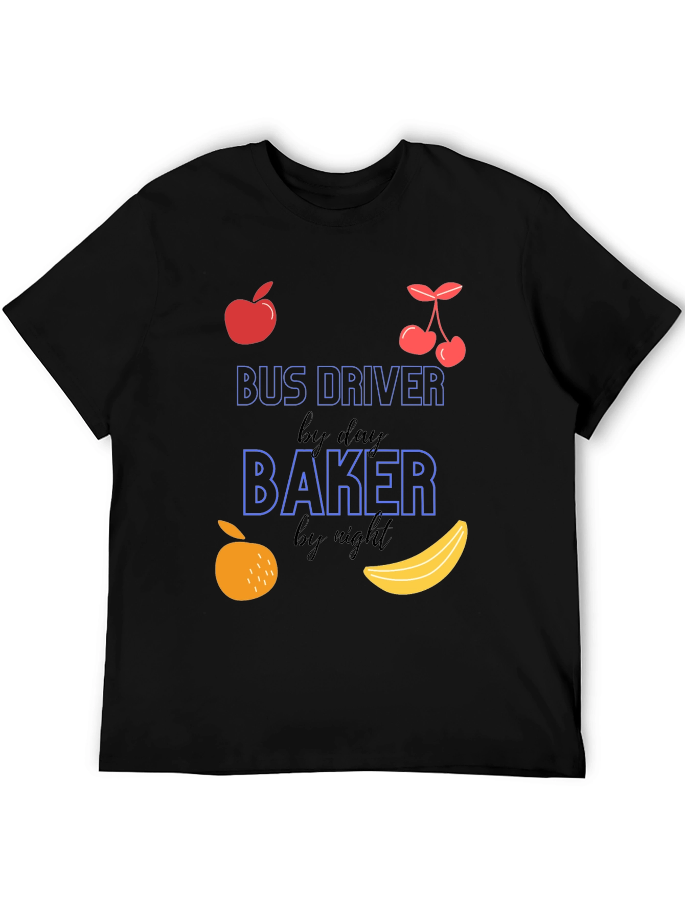 Bus Driver by Day Baker by Night Graphic Tee
