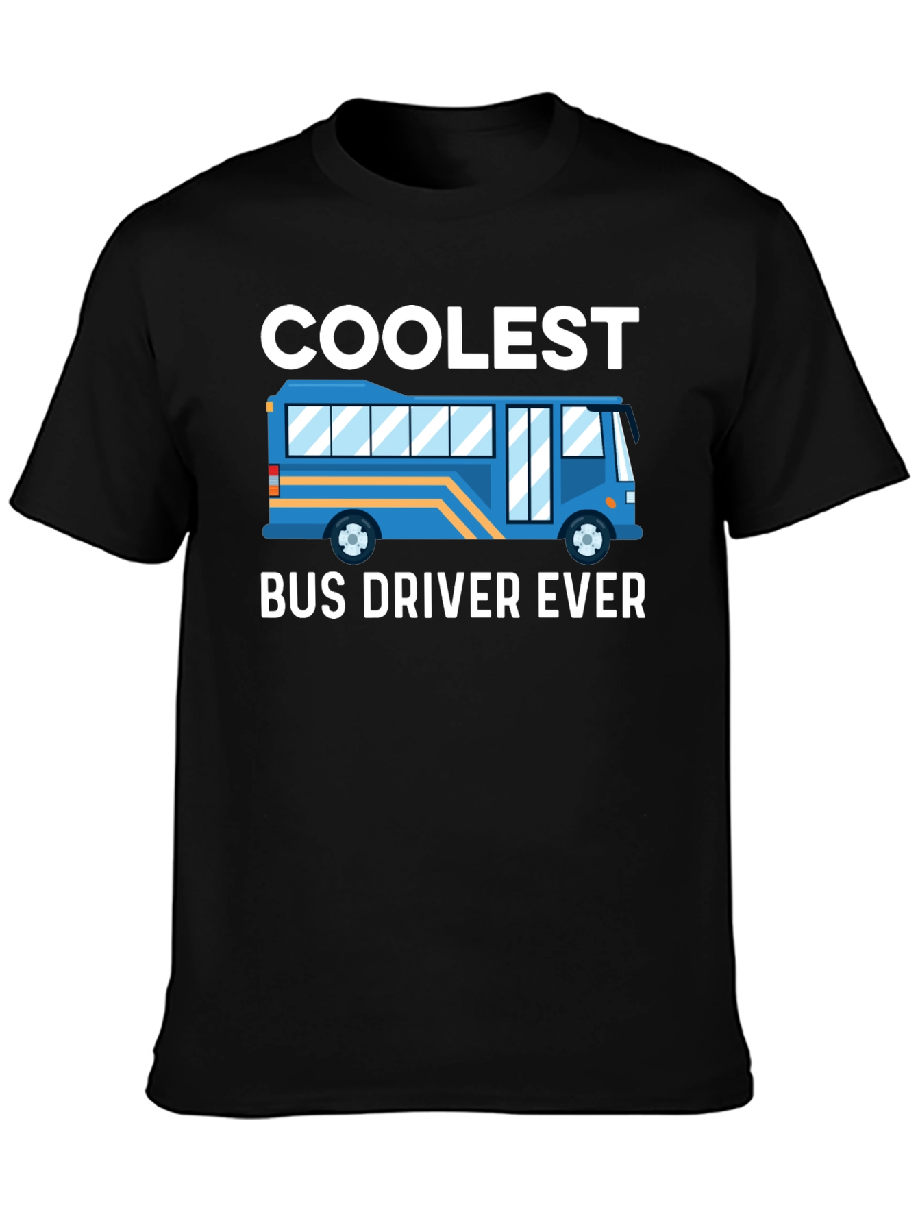 Coolest Bus Driver Ever T-Shirt