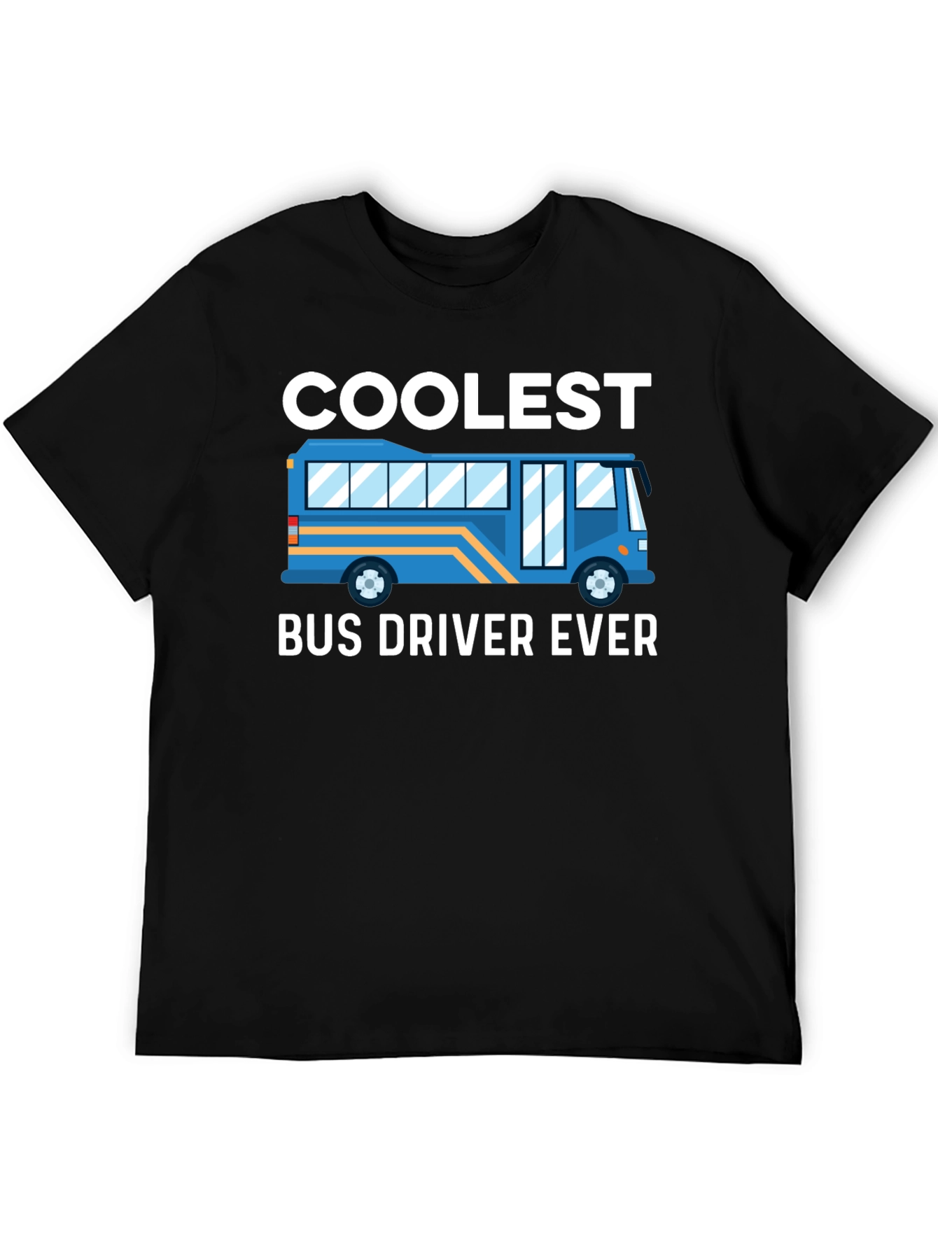 Coolest Bus Driver Ever T-Shirt