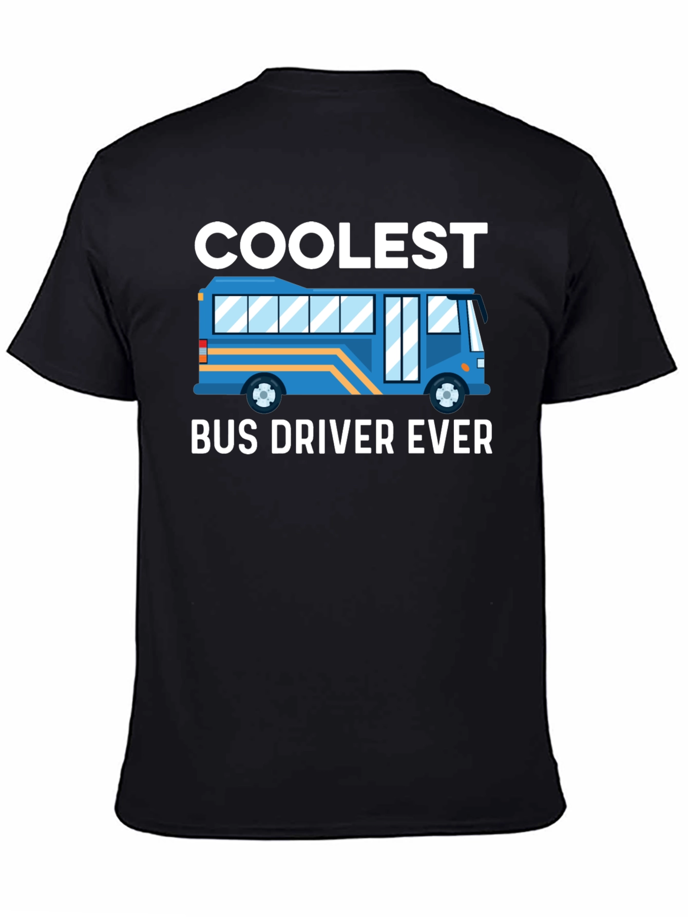 Coolest Bus Driver Ever T-Shirt