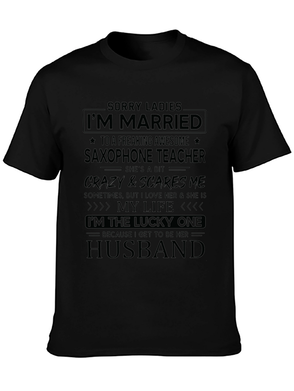 Saxophone Teacher Husband Graphic Tee