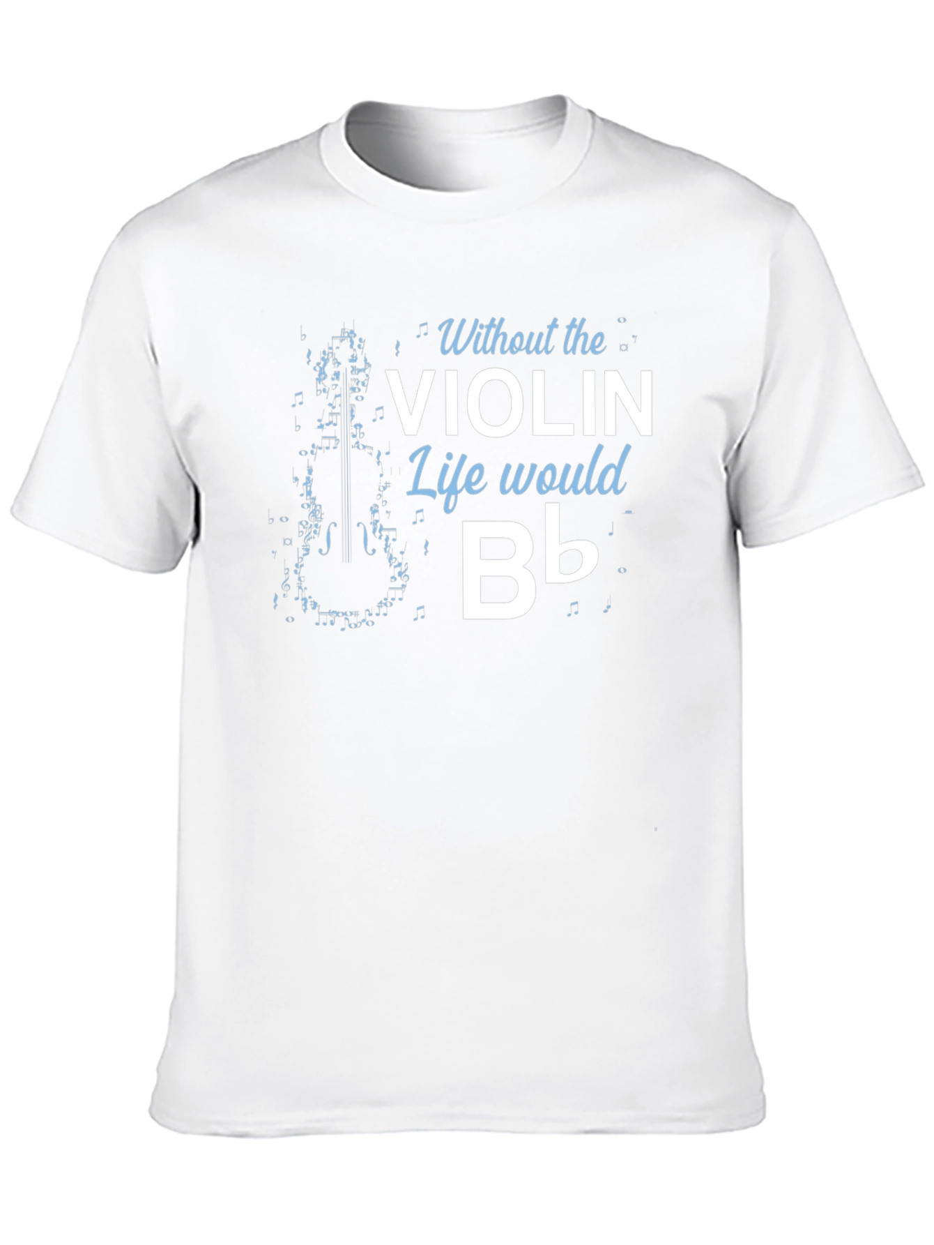 Violin Life Funny Music T-Shirt