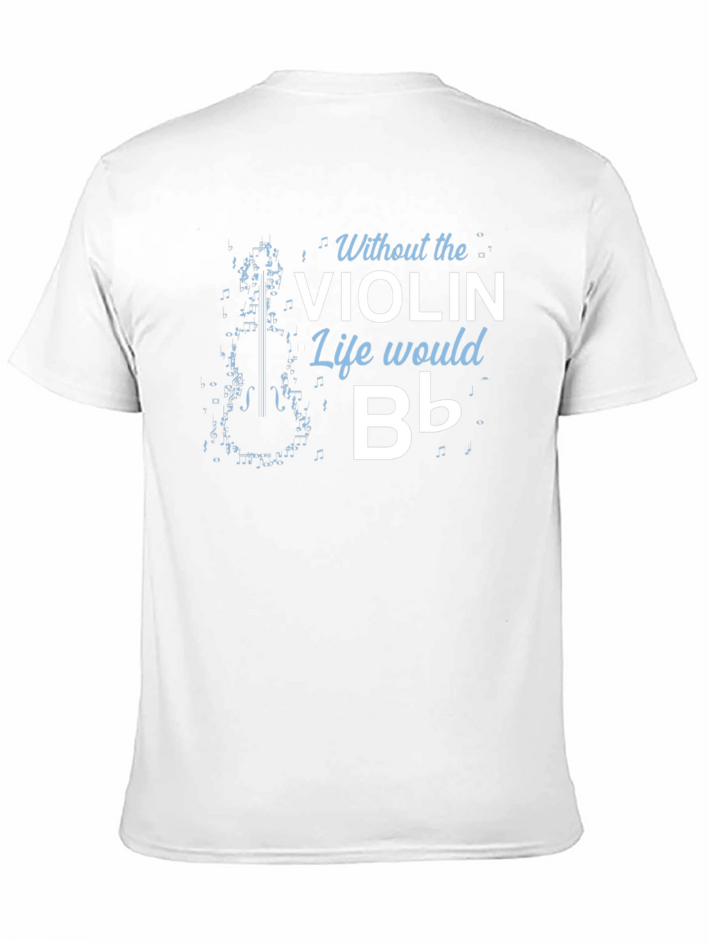 Violin Life Funny Music T-Shirt