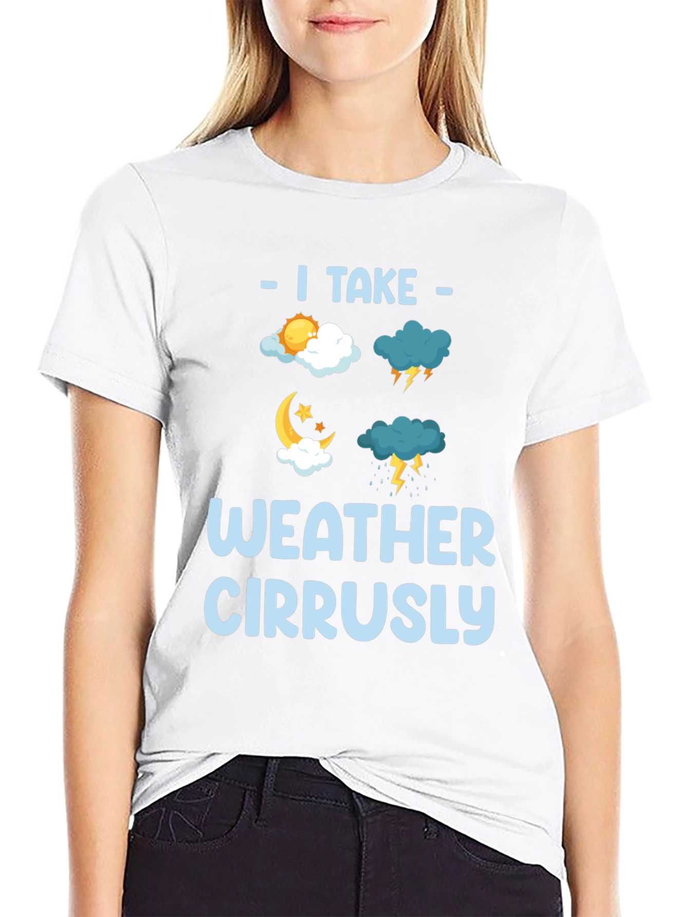 I Take Weather Cirrusly Funny Weather T-Shirt