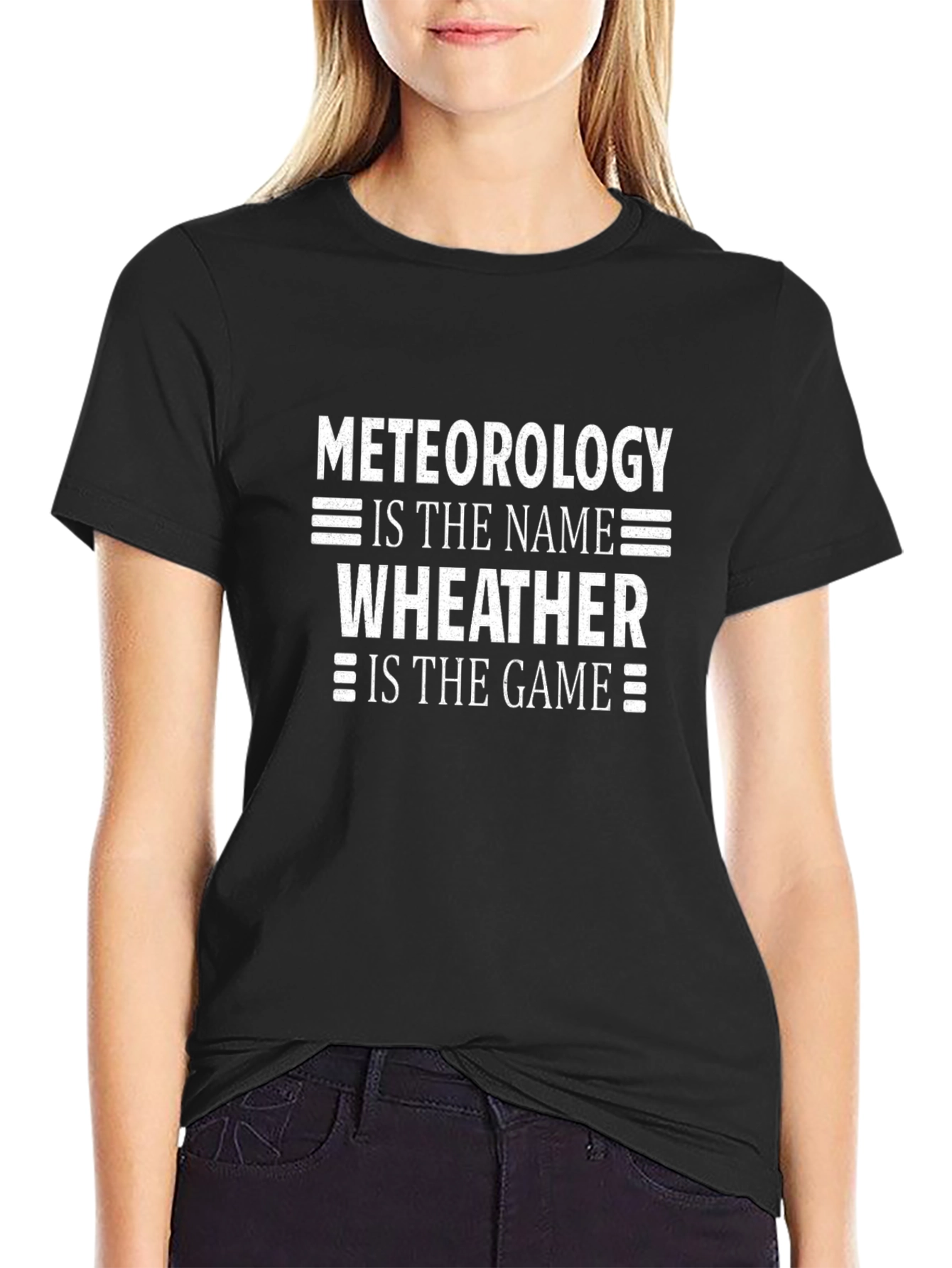 Meteorology is the Name T-Shirt - Weather is the Game Tee