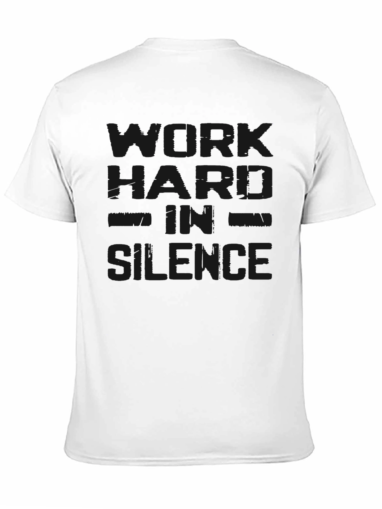 Mens Black Work Hard in Silence Graphic T-Shirt