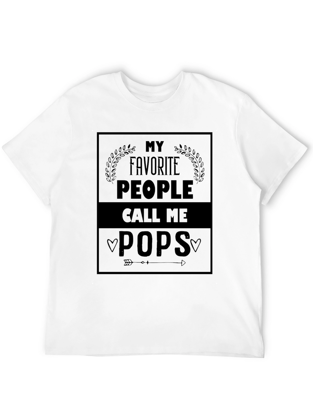 My Favorite People Call Me Pops T-Shirt