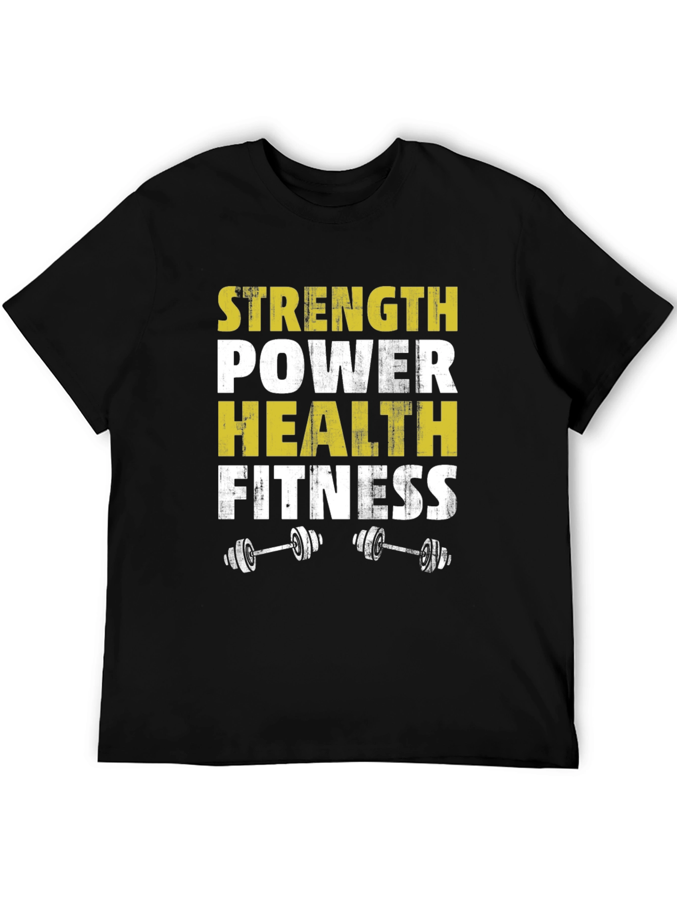 Strength Power Health Fitness Graphic T-Shirt