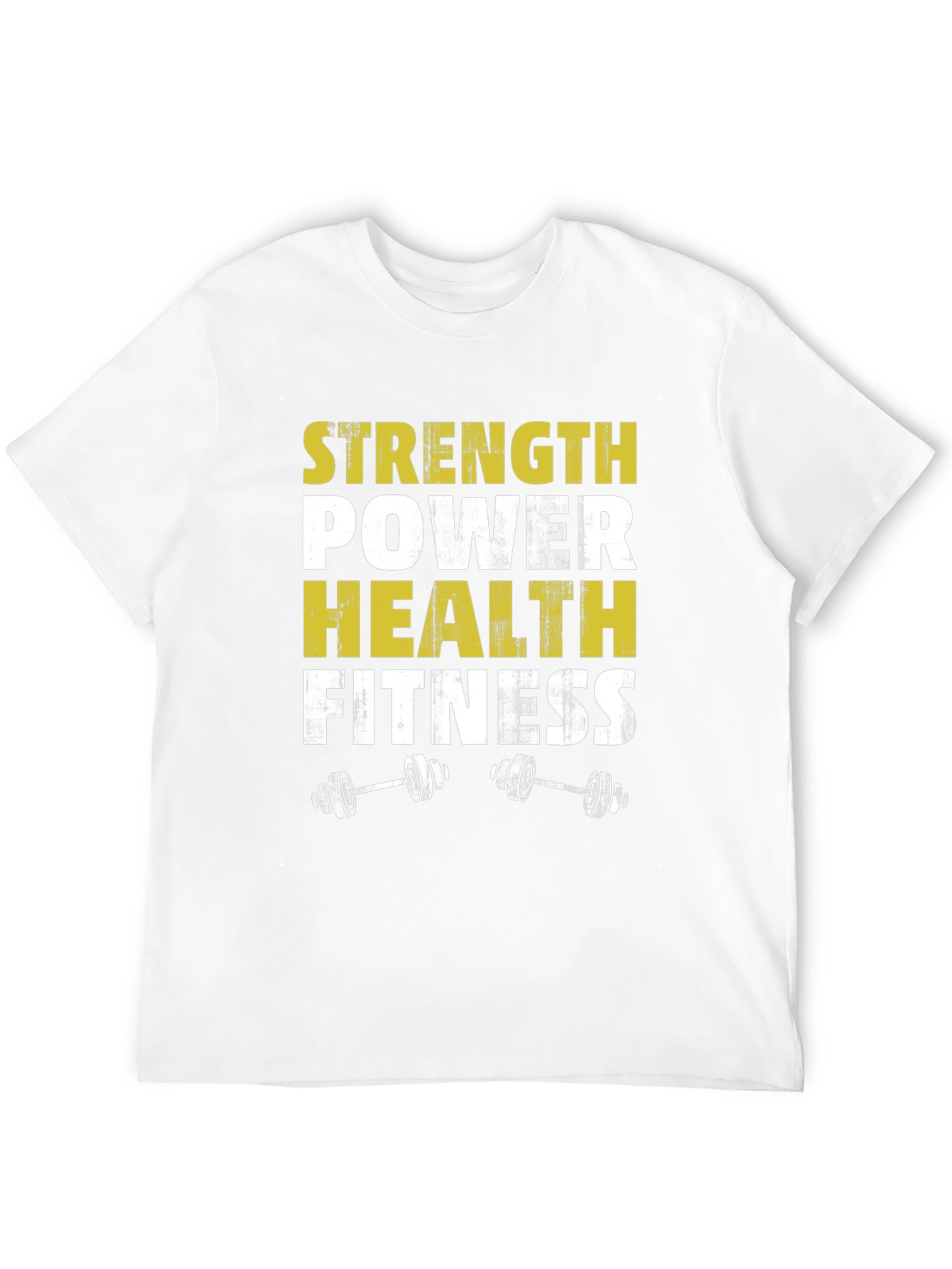 Strength Power Health Fitness Graphic T-Shirt