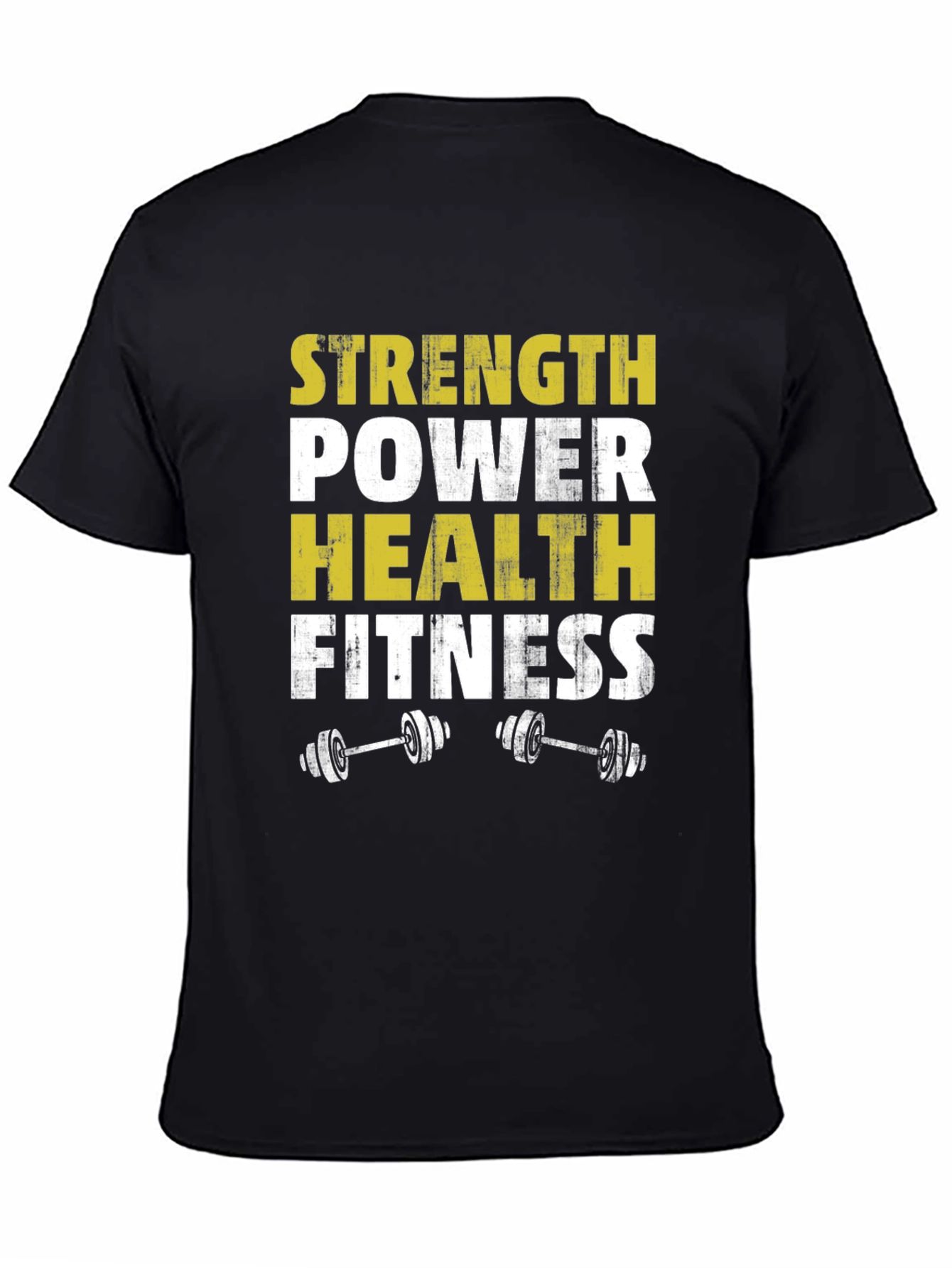 Strength Power Health Fitness Graphic T-Shirt