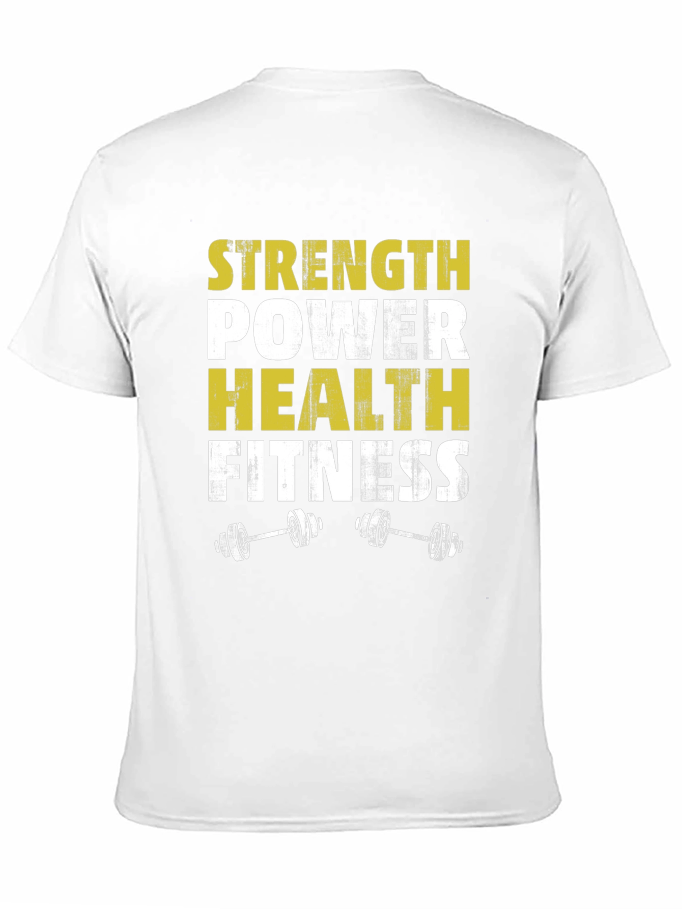 Strength Power Health Fitness Graphic T-Shirt