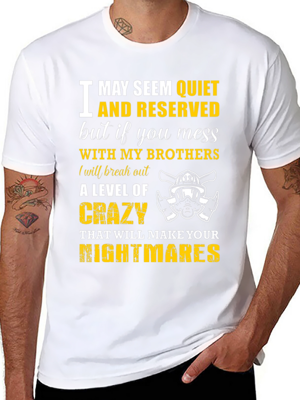 Firefighter Brothers T-Shirt: Quiet & Reserved