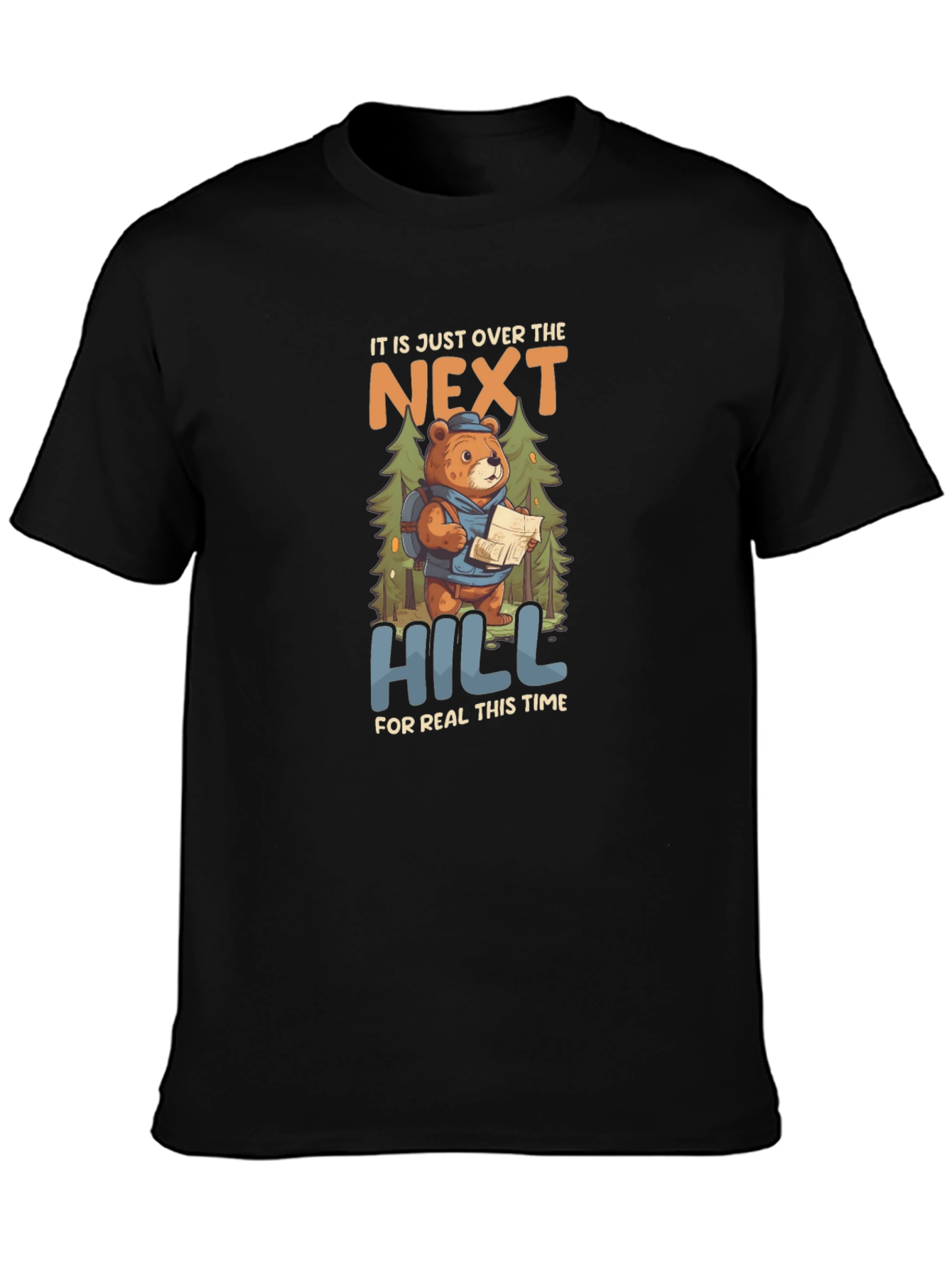 Hiking Bear T-Shirt: Next Hill For Real This Time