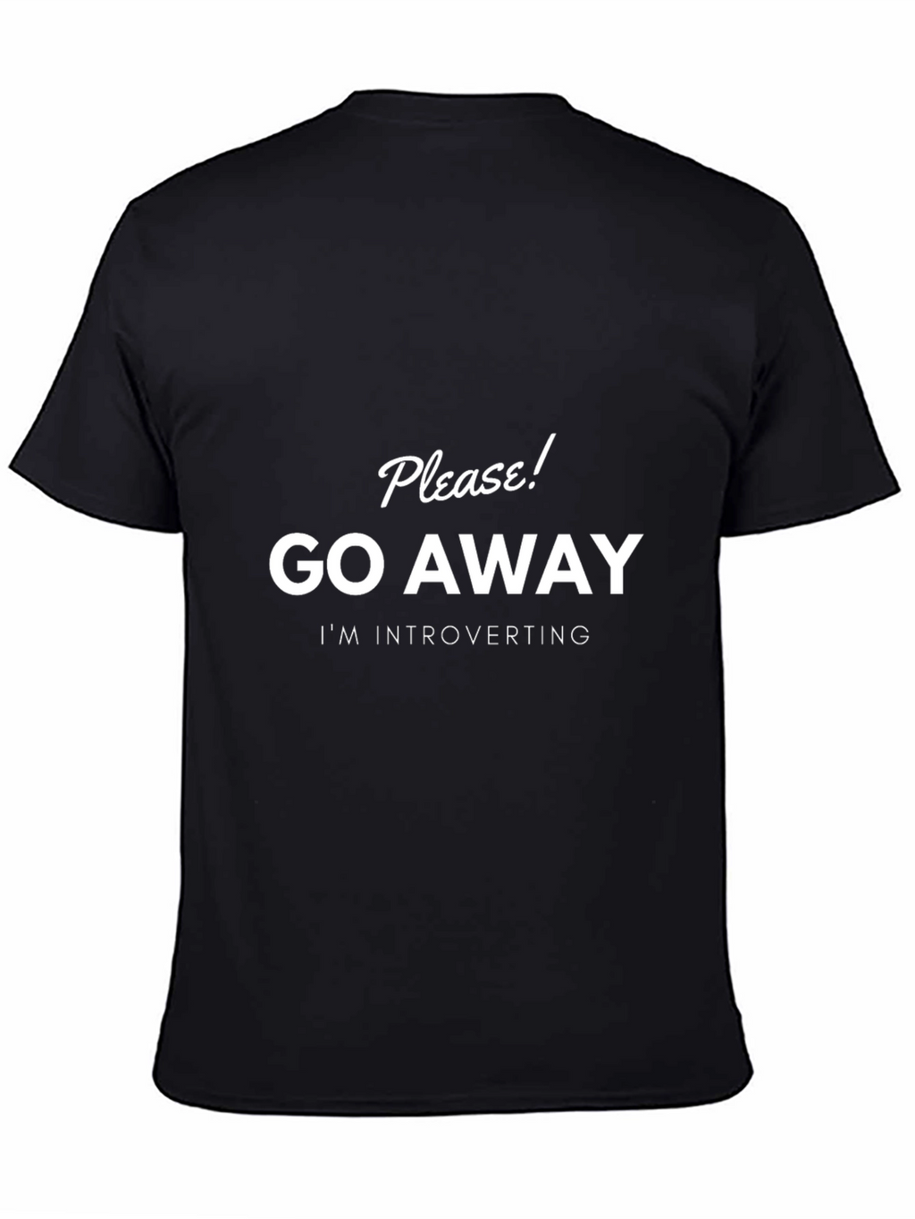 Introvert T-Shirt: Please Go Away!