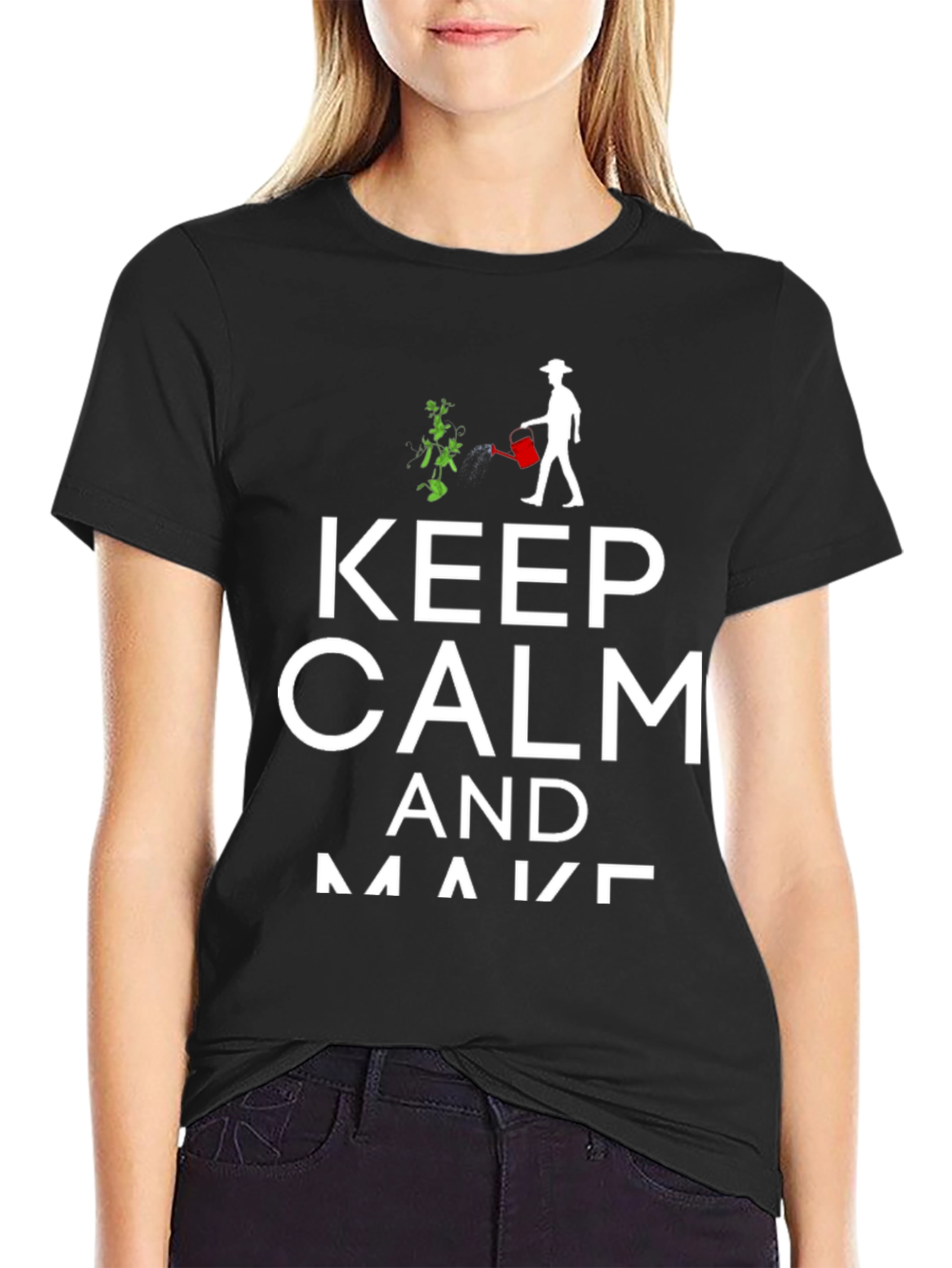 Keep Calm & Make T-Shirt | Gardener Gift
