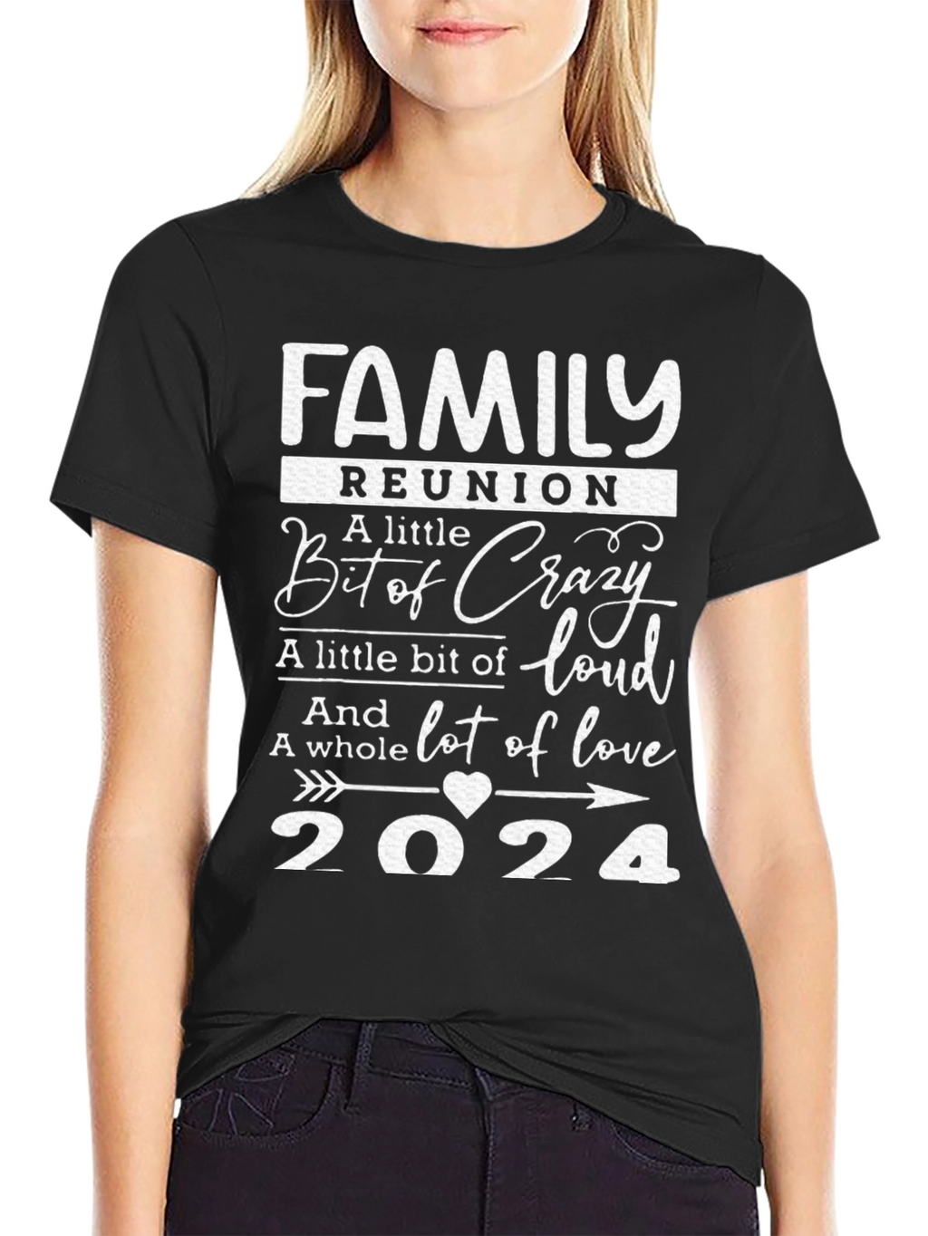 Family Reunion 2024 T-Shirt Crazy Loud Love Design