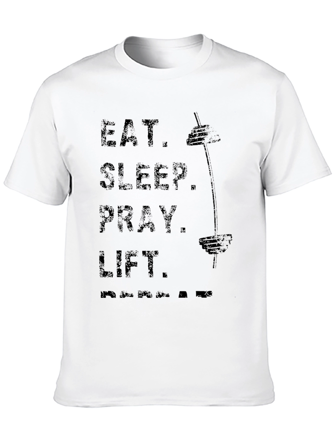 Eat Sleep Pray Lift Gym T-Shirt