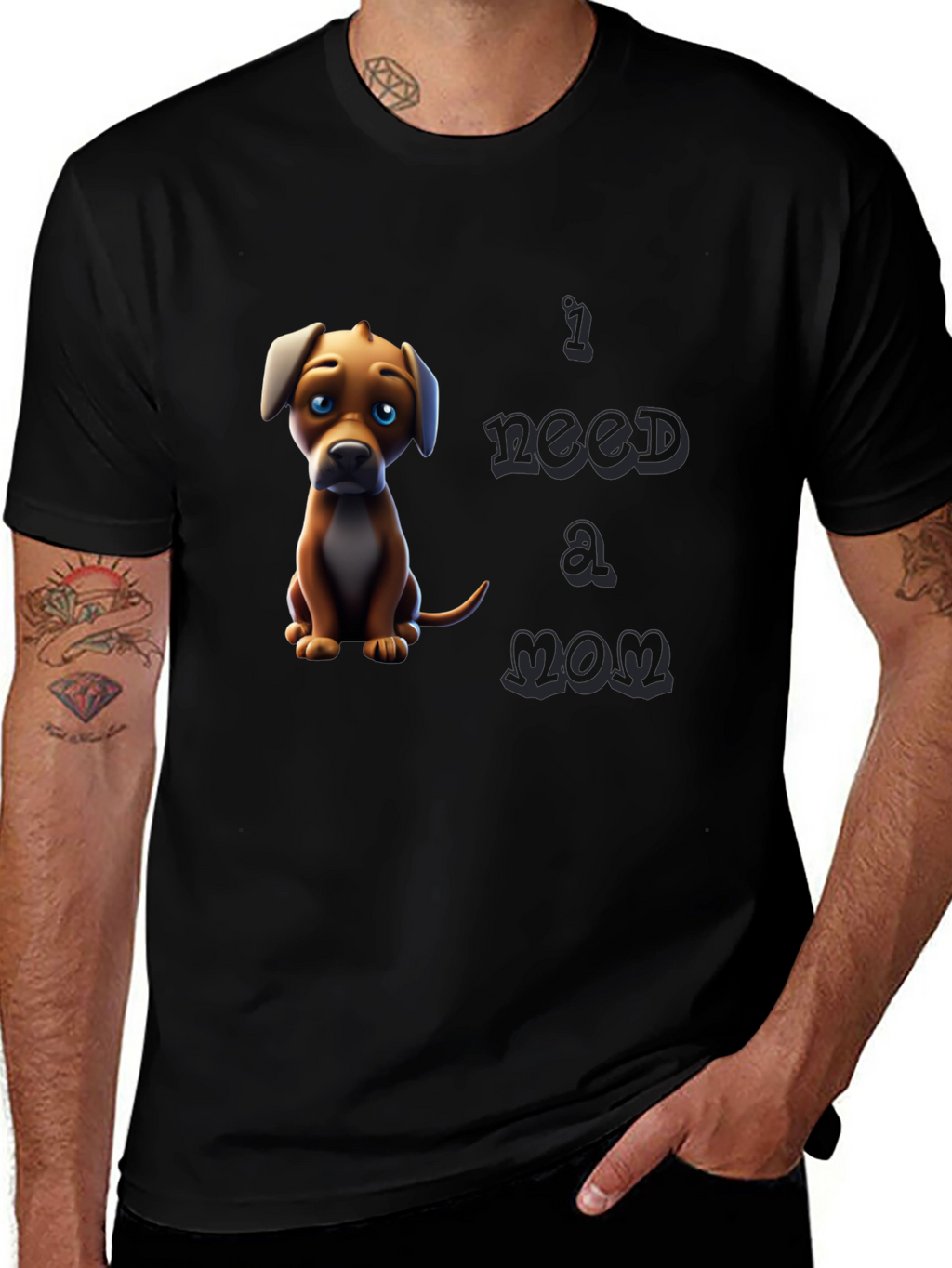 I Need A Mom Dog T-Shirt