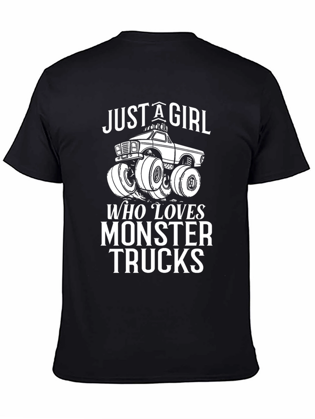 Just A Girl Who Loves Monster Trucks Graphic T-Shirt