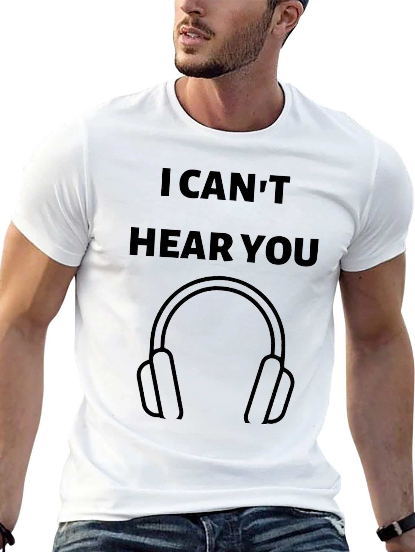 I Cant Hear You T-Shirt - Novelty Headphone Tee