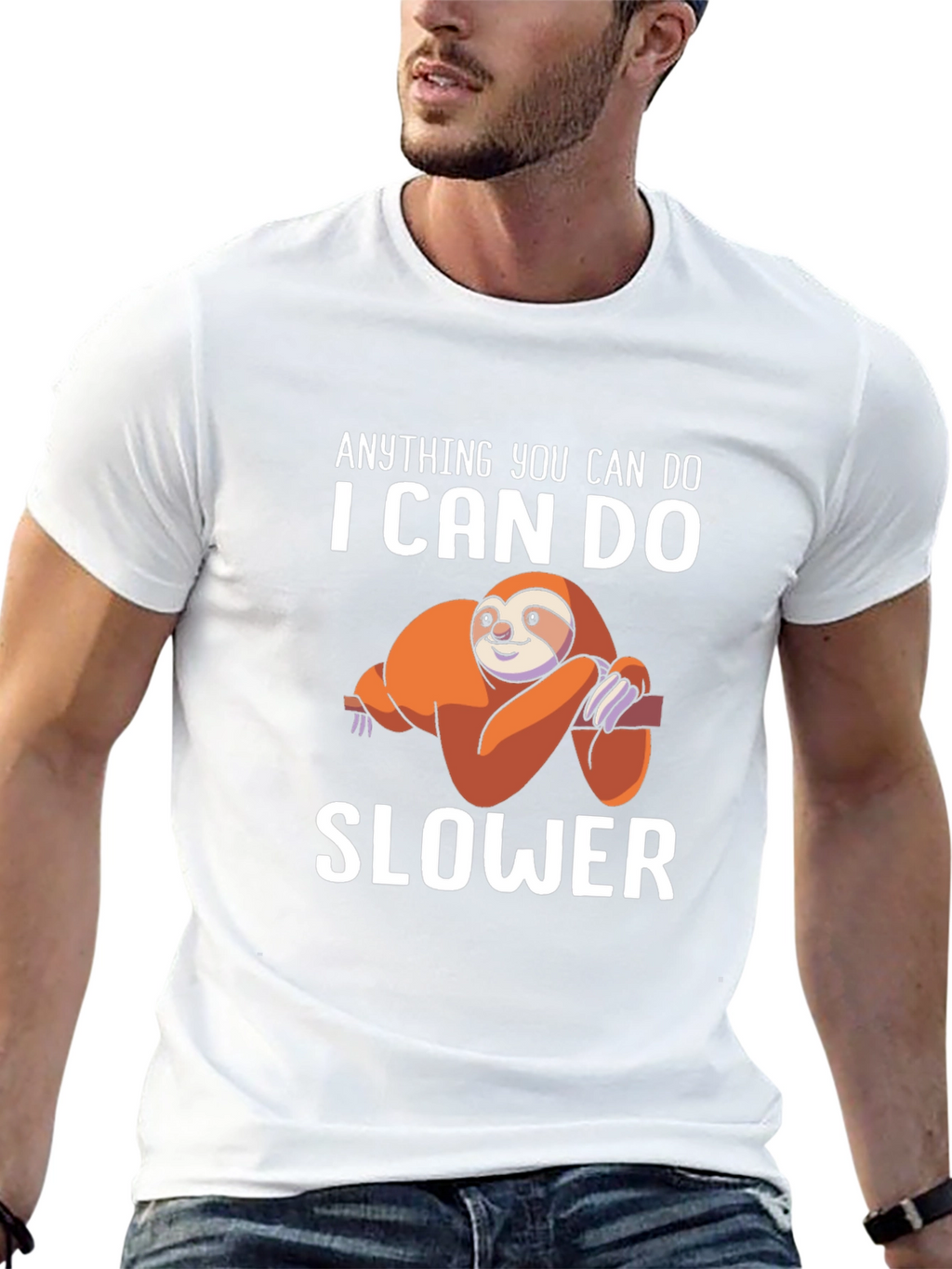 Anything You Can Do I Can Do Slower T-Shirt