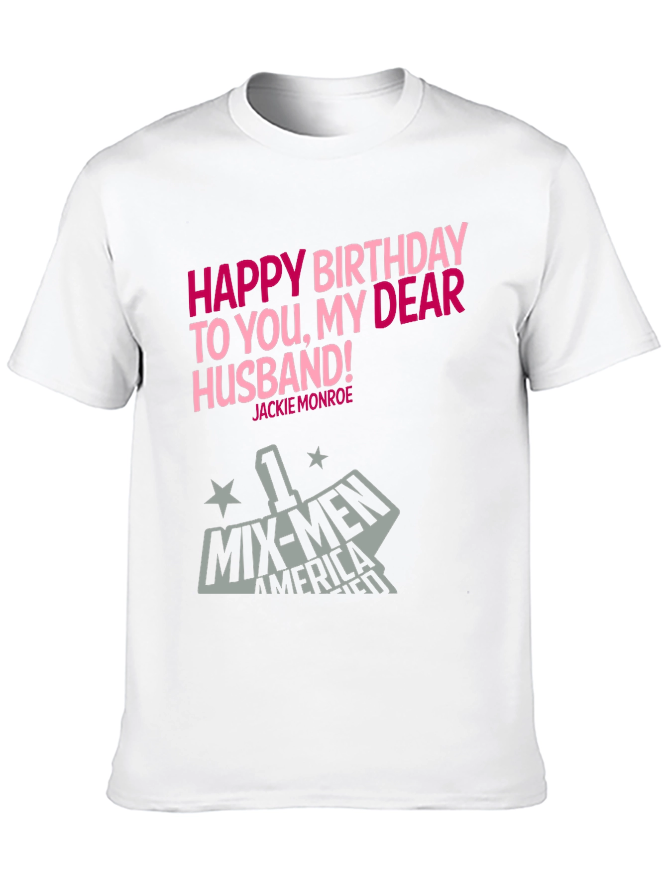 Happy Birthday Husband Graphic Tee