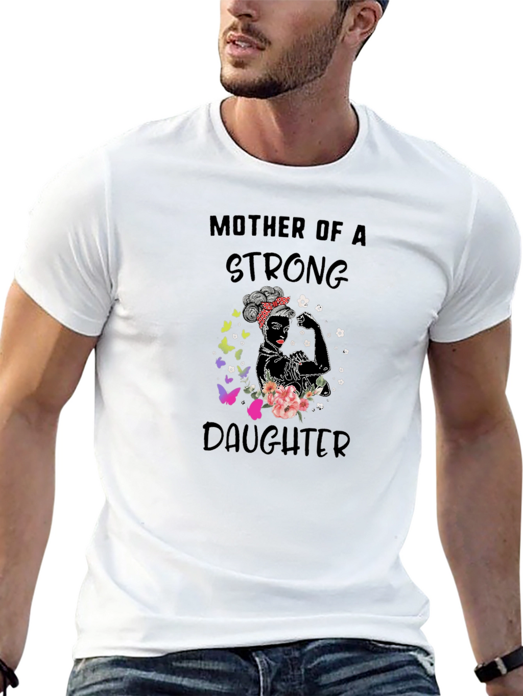 Mother of a Strong Daughter Graphic T-Shirt