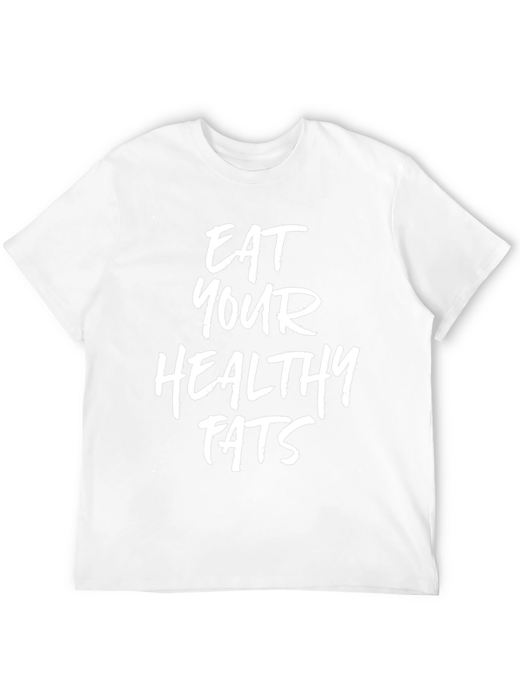 Eat Your Healthy Fats Graphic Tee