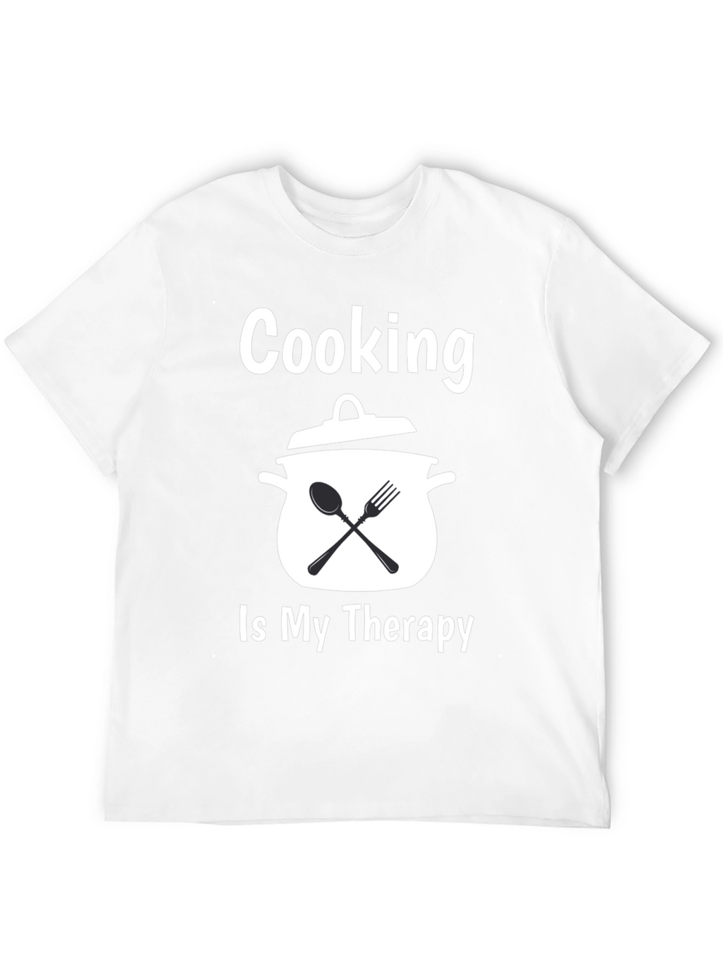 Cooking Is My Therapy Graphic T-Shirt