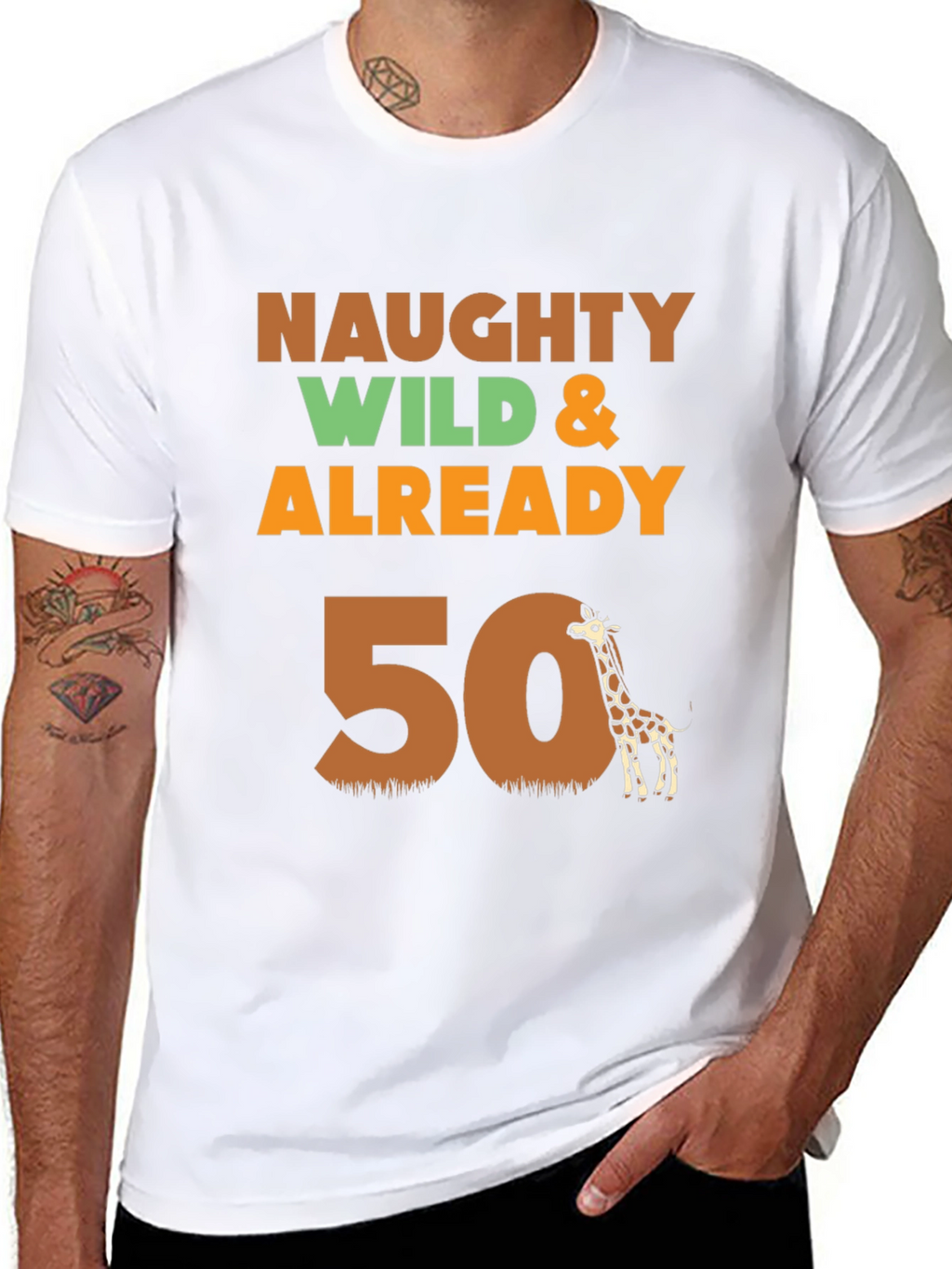 Naughty Wild & Already 50 Giraffe Birthday T-Shirt