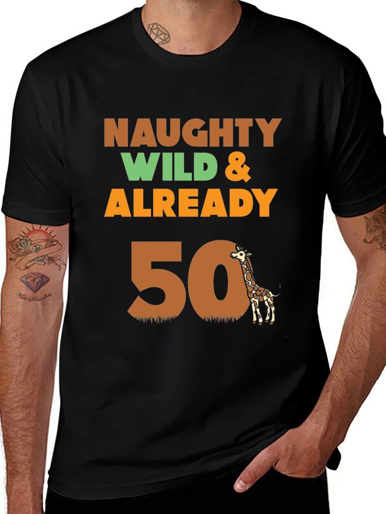 Naughty Wild & Already 50 Giraffe Birthday T-Shirt