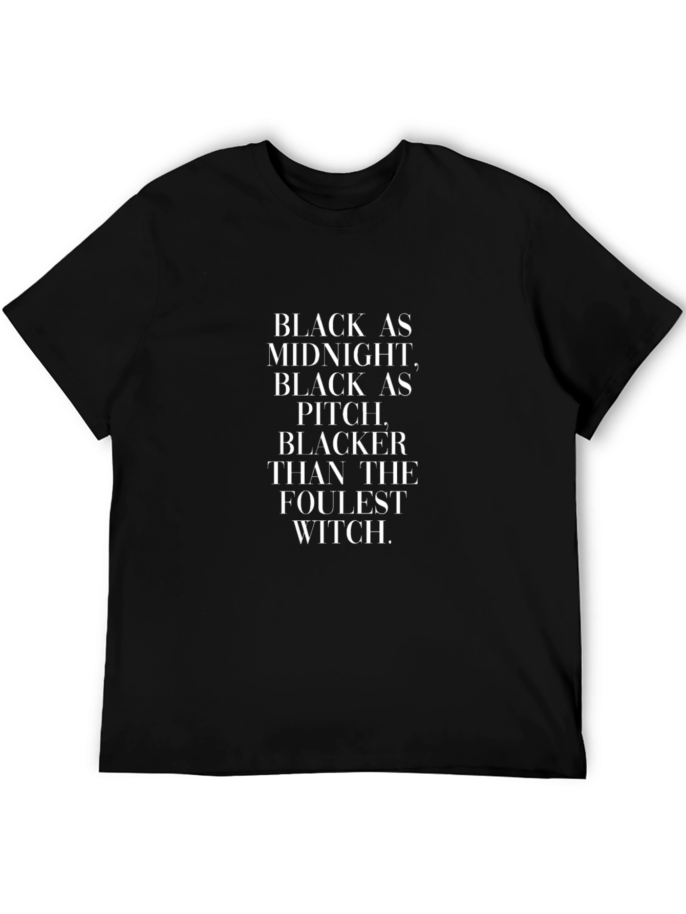 Black as Midnight Graphic T-Shirt - Dark Humor Tee