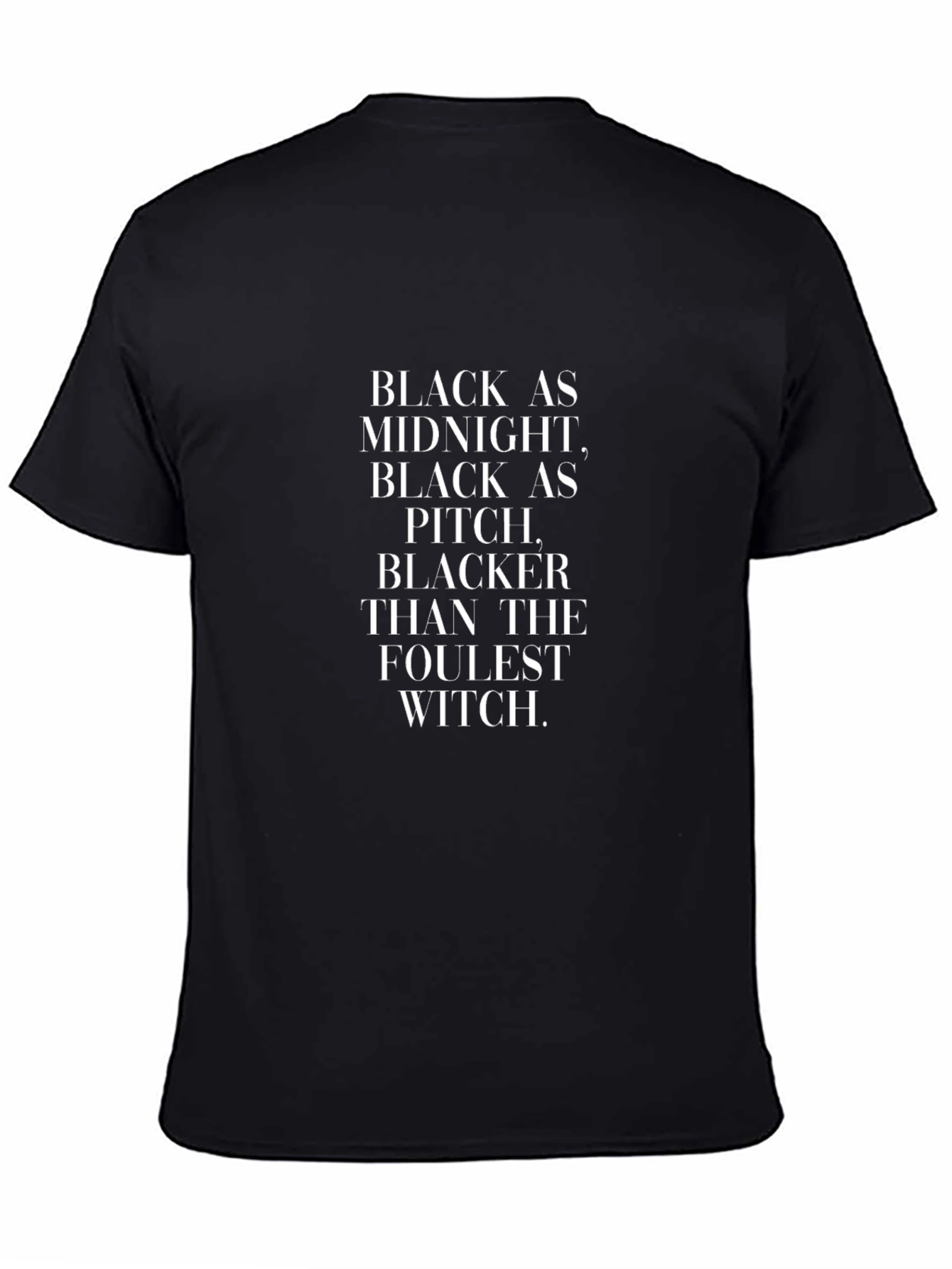 Black as Midnight Graphic T-Shirt - Dark Humor Tee