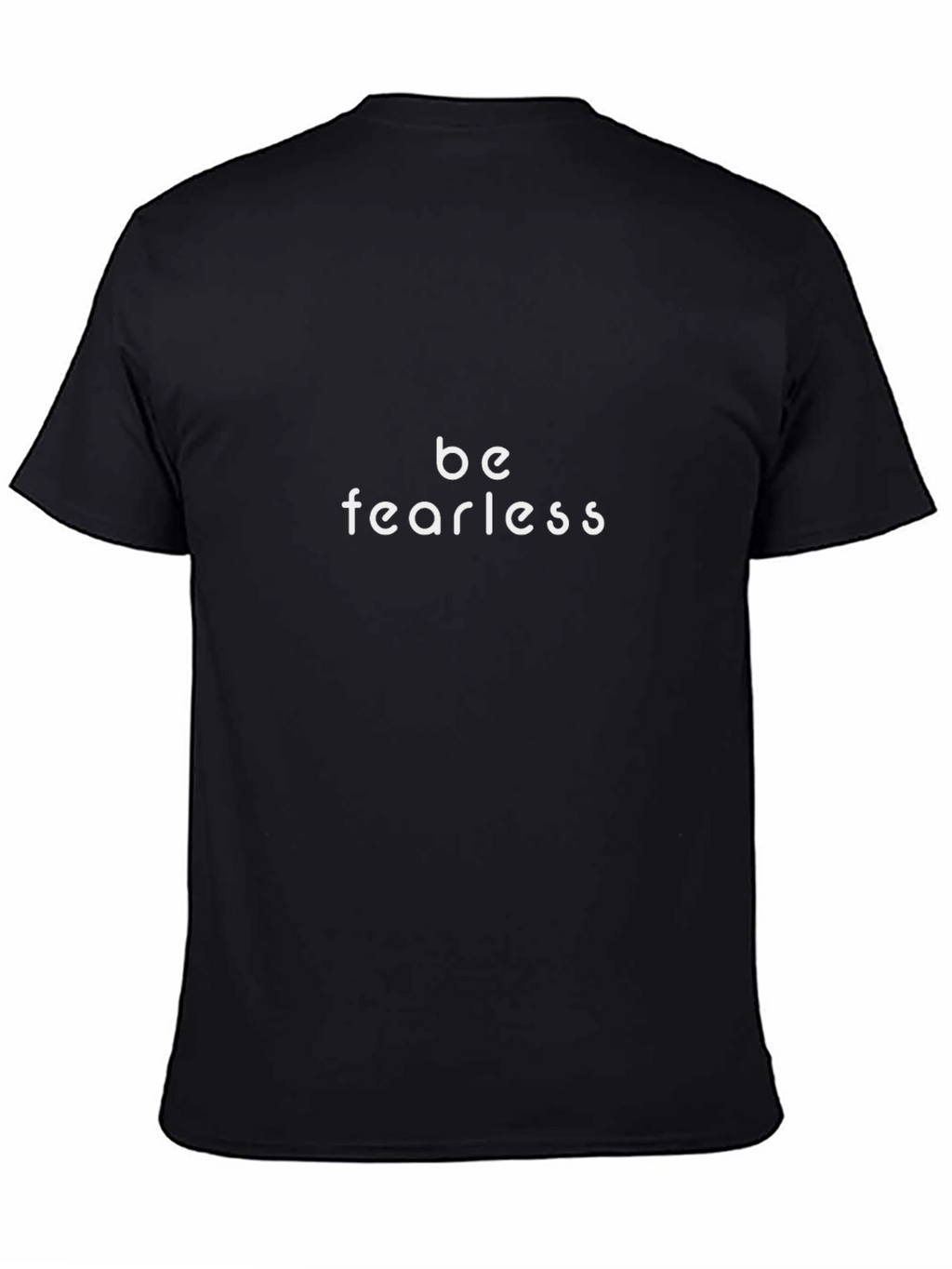 Be Fearless Black Cotton T-Shirt